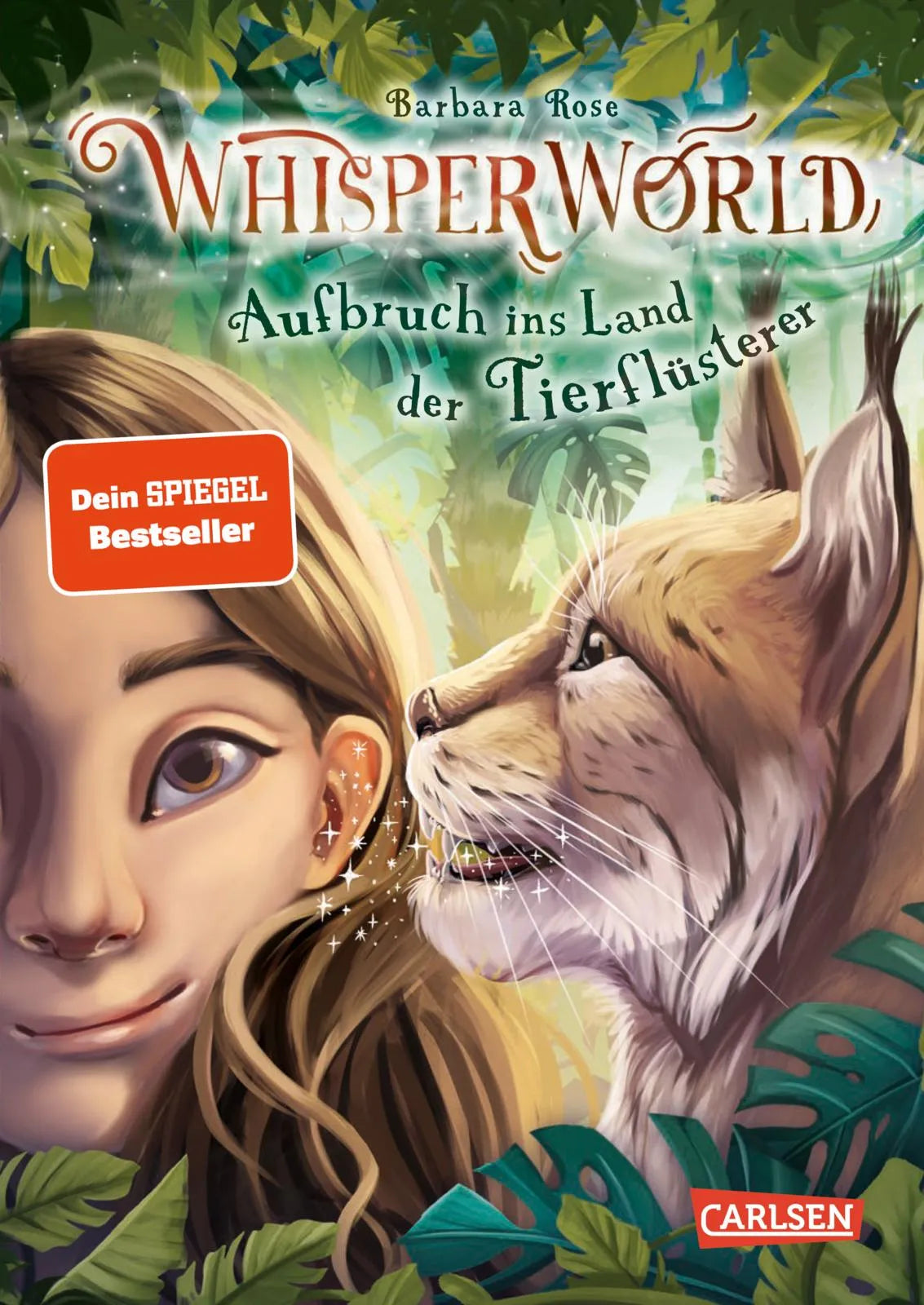 Buchcover von 'Whisperworld 1: Aufbruch ins Land der Tierflüsterer' - Gebundene Ausgabe von Barbara Rose