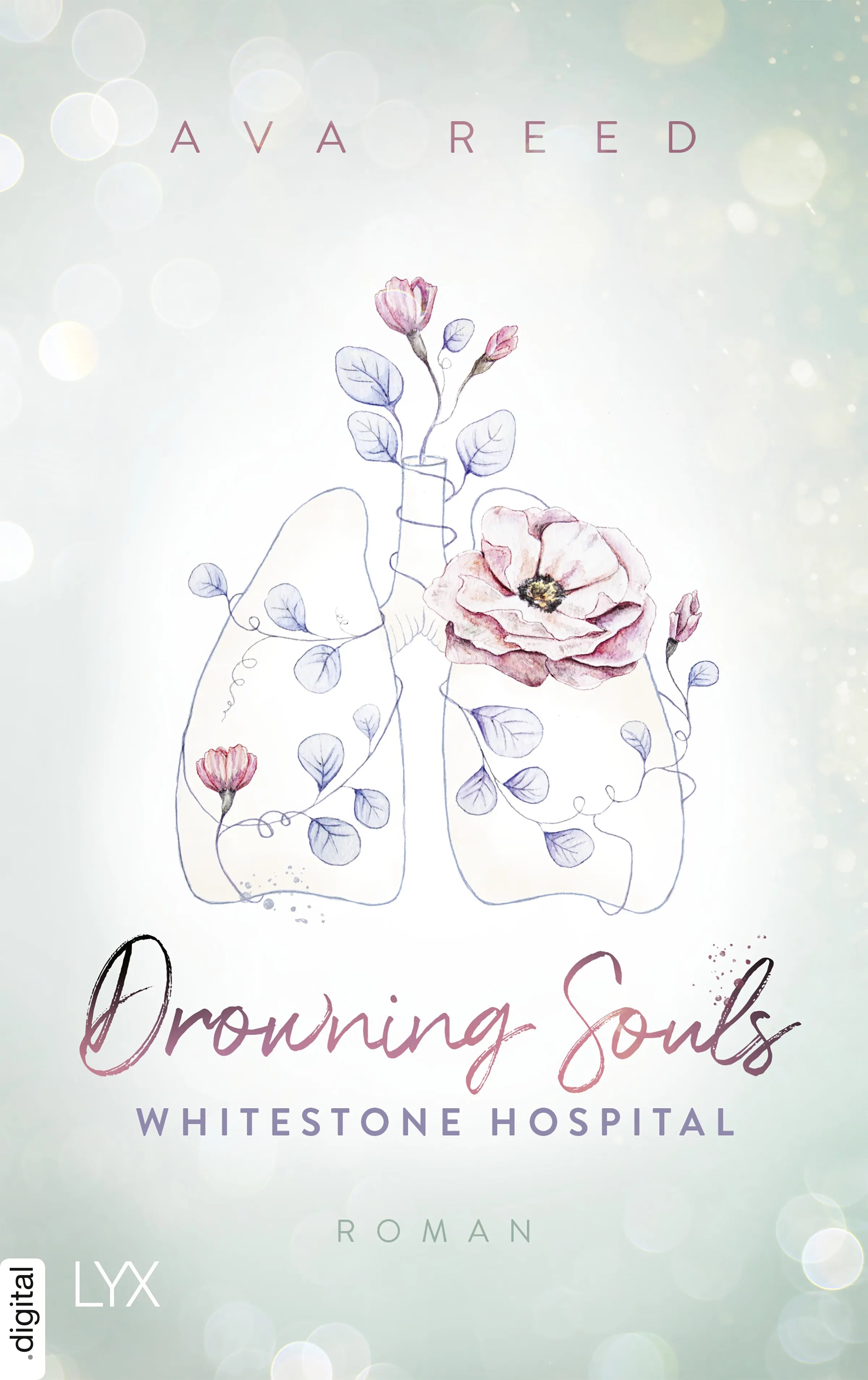 Cover: Whitestone Hospital - Drowning Souls (E-Book) von Ava Reed