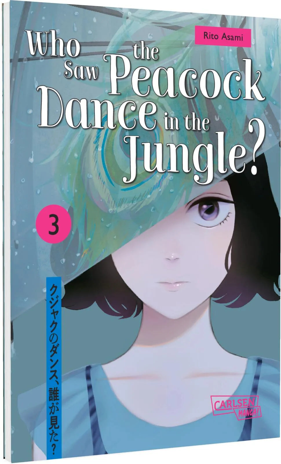 Buchcover von 'Who Saw the Peacock Dance in the Jungle? 3' - Taschenbuch von Rito Asami