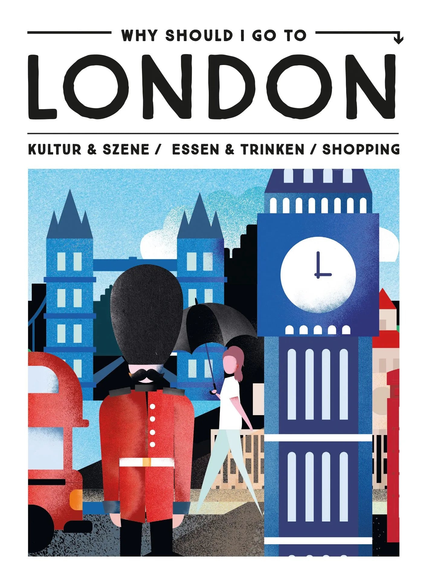 Cover: Why Should I Go To London (Hardcover) von Maaike van Steekelenburg
