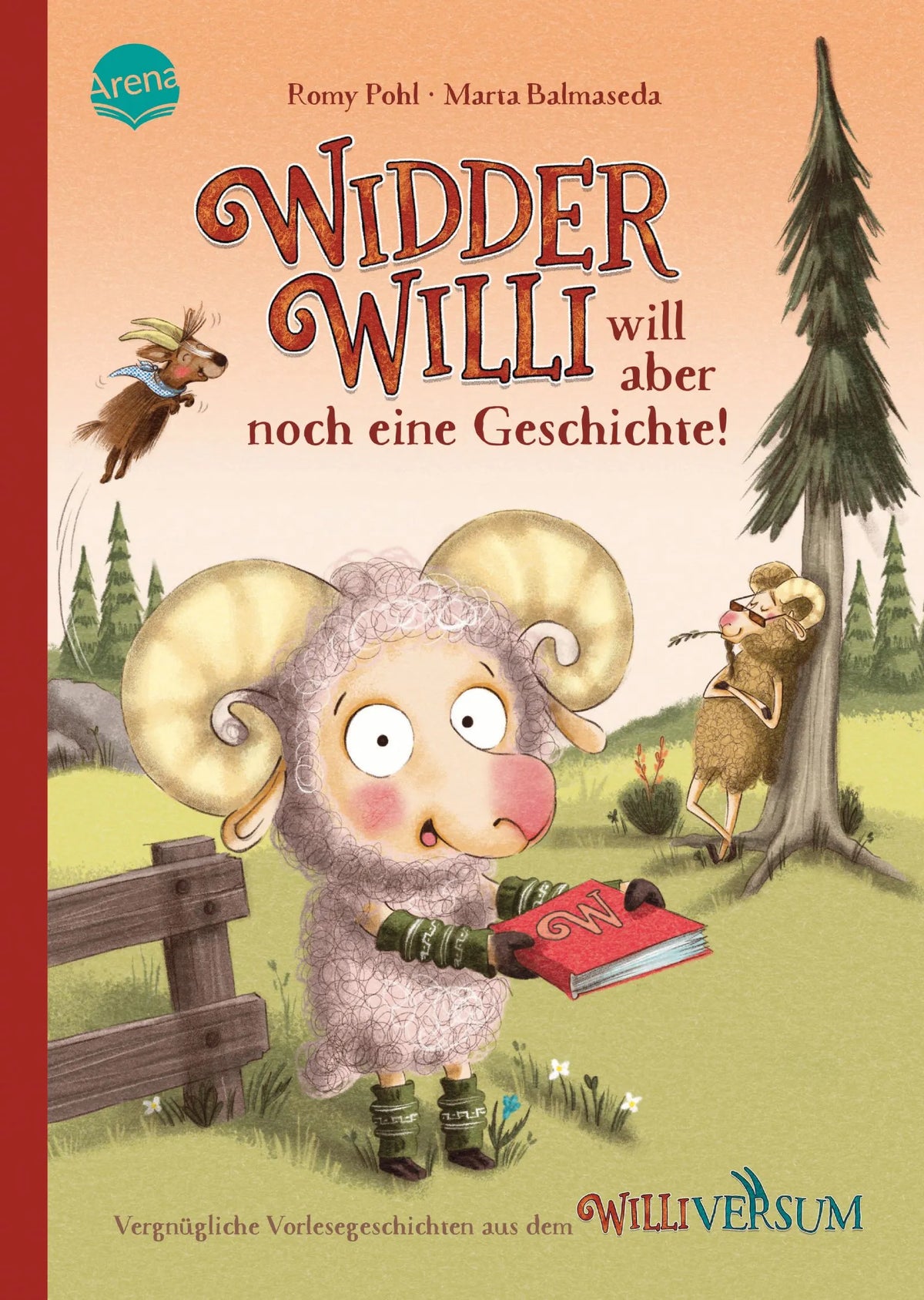 Cover: Widder Willi will aber noch eine Geschichte (Hardcover) von Romy Pohl