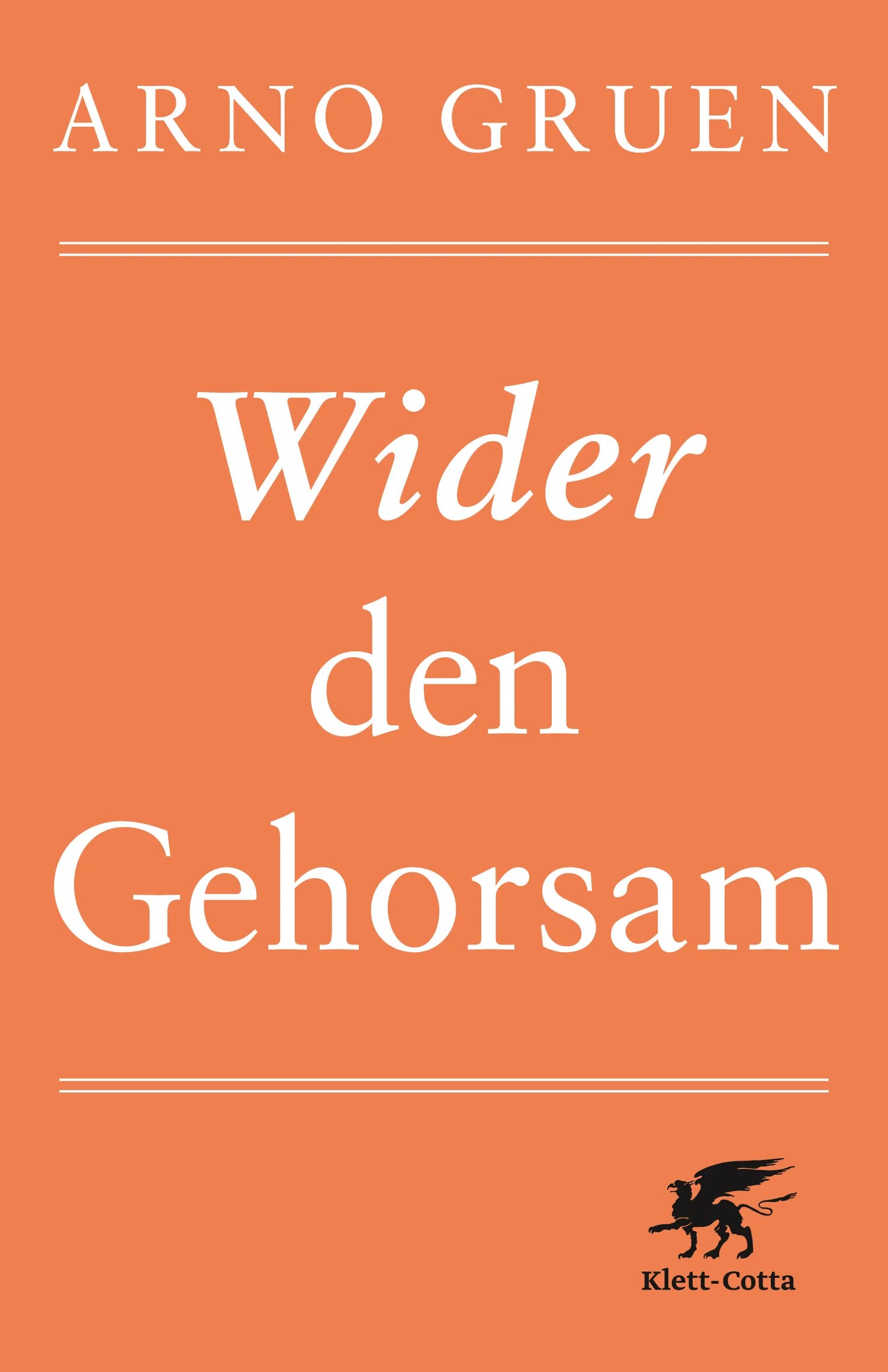 Buchcover von 'Wider den Gehorsam' - Paperback von Arno Gruen