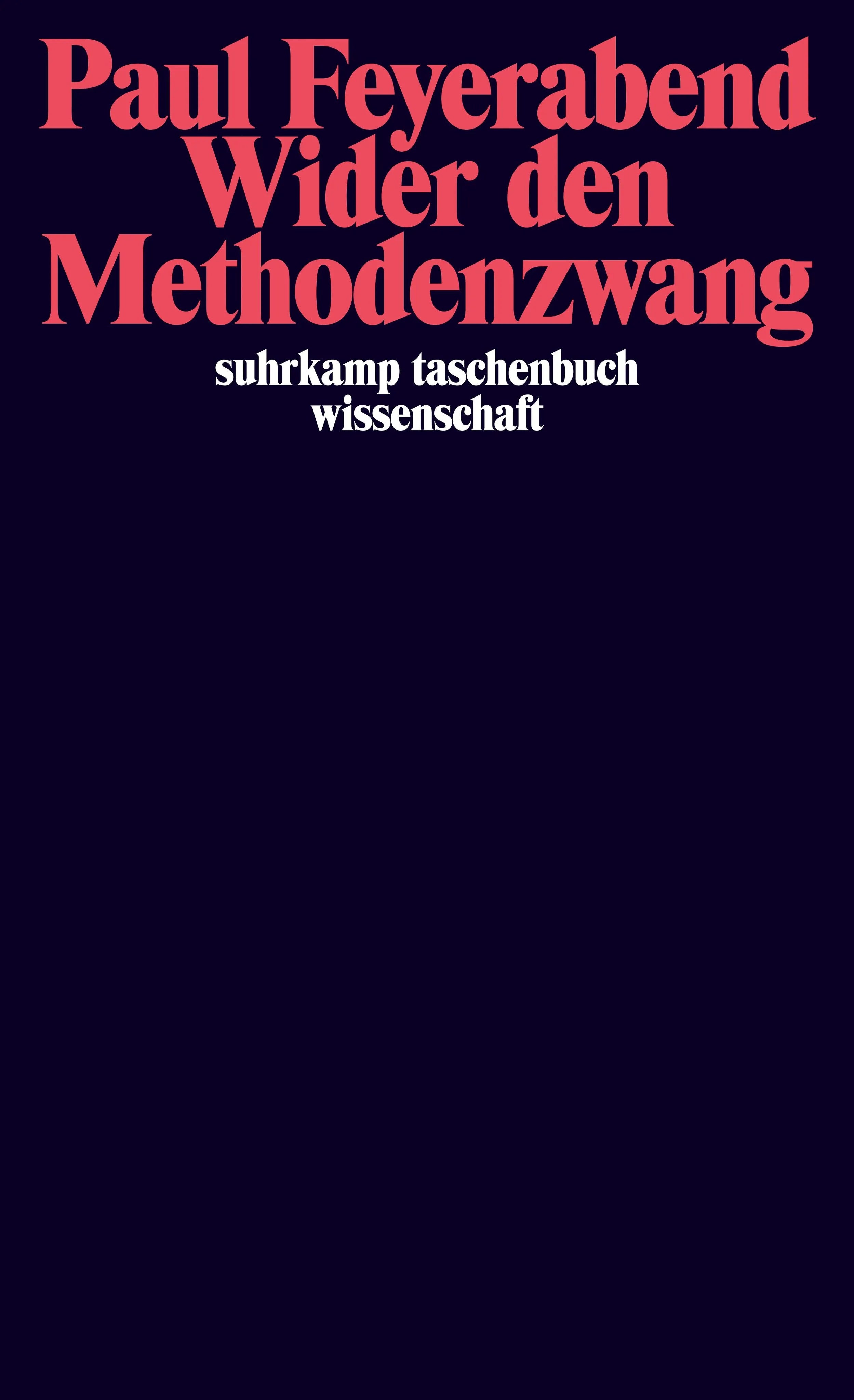 Buchcover von 'Wider den Methodenzwang' - Taschenbuch von Paul Feyerabend