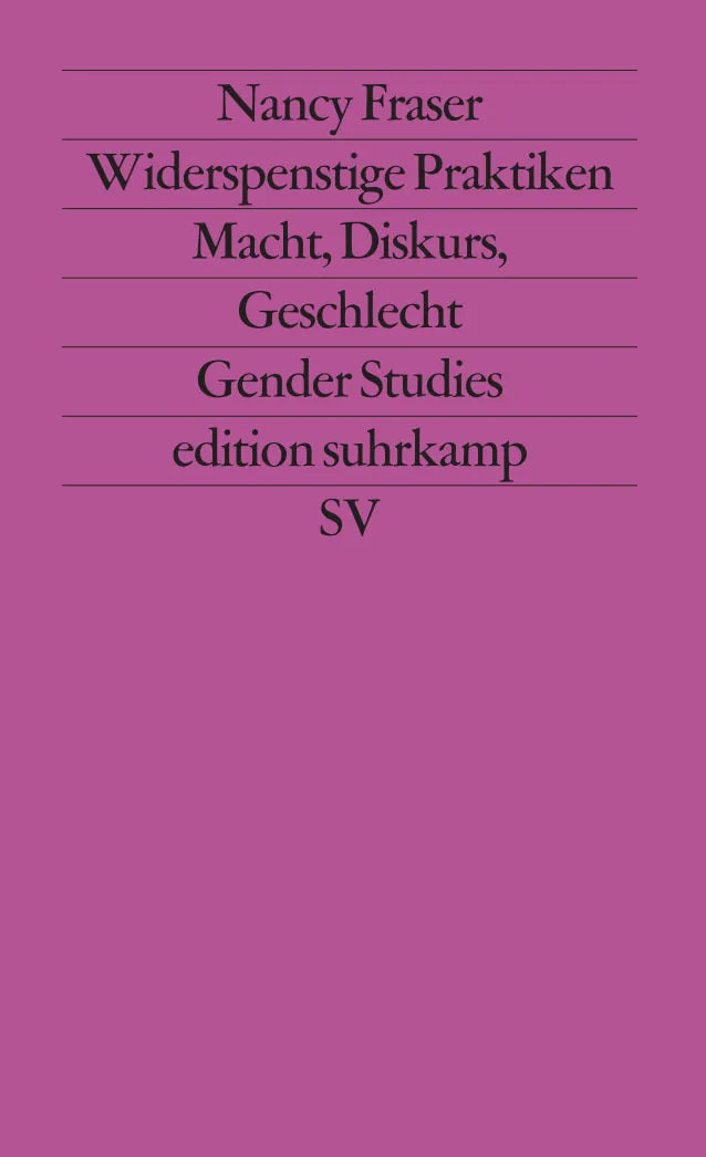 Buchcover von 'Widerspenstige Praktiken' - Taschenbuch von Nancy Fraser