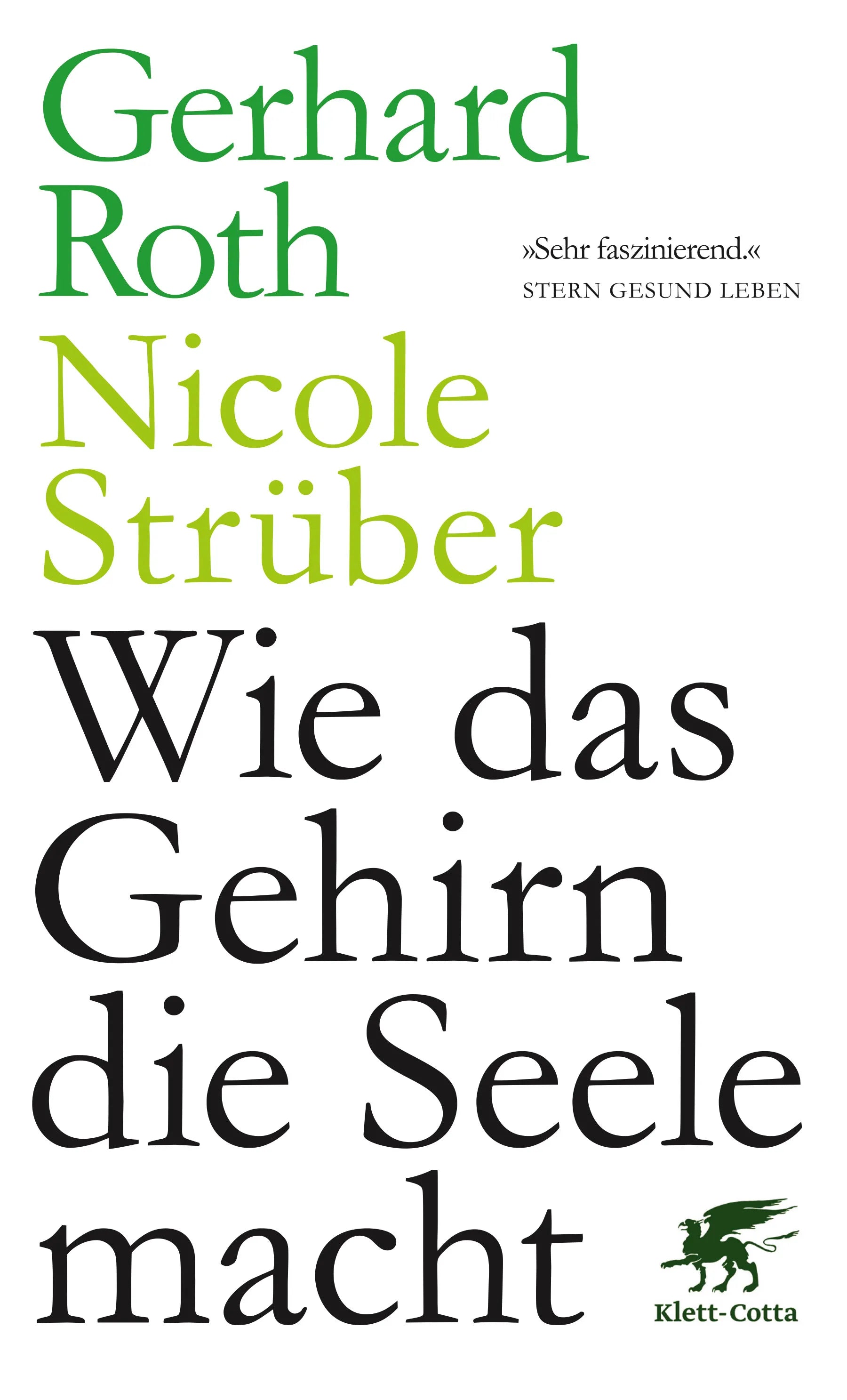 Buchcover von 'Wie das Gehirn die Seele macht' - Taschenbuch von Gerhard Roth