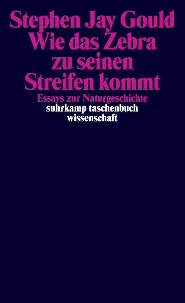 Buchcover von 'Wie das Zebra zu seinen Streifen kommt' - Taschenbuch von Stephen Jay Gould