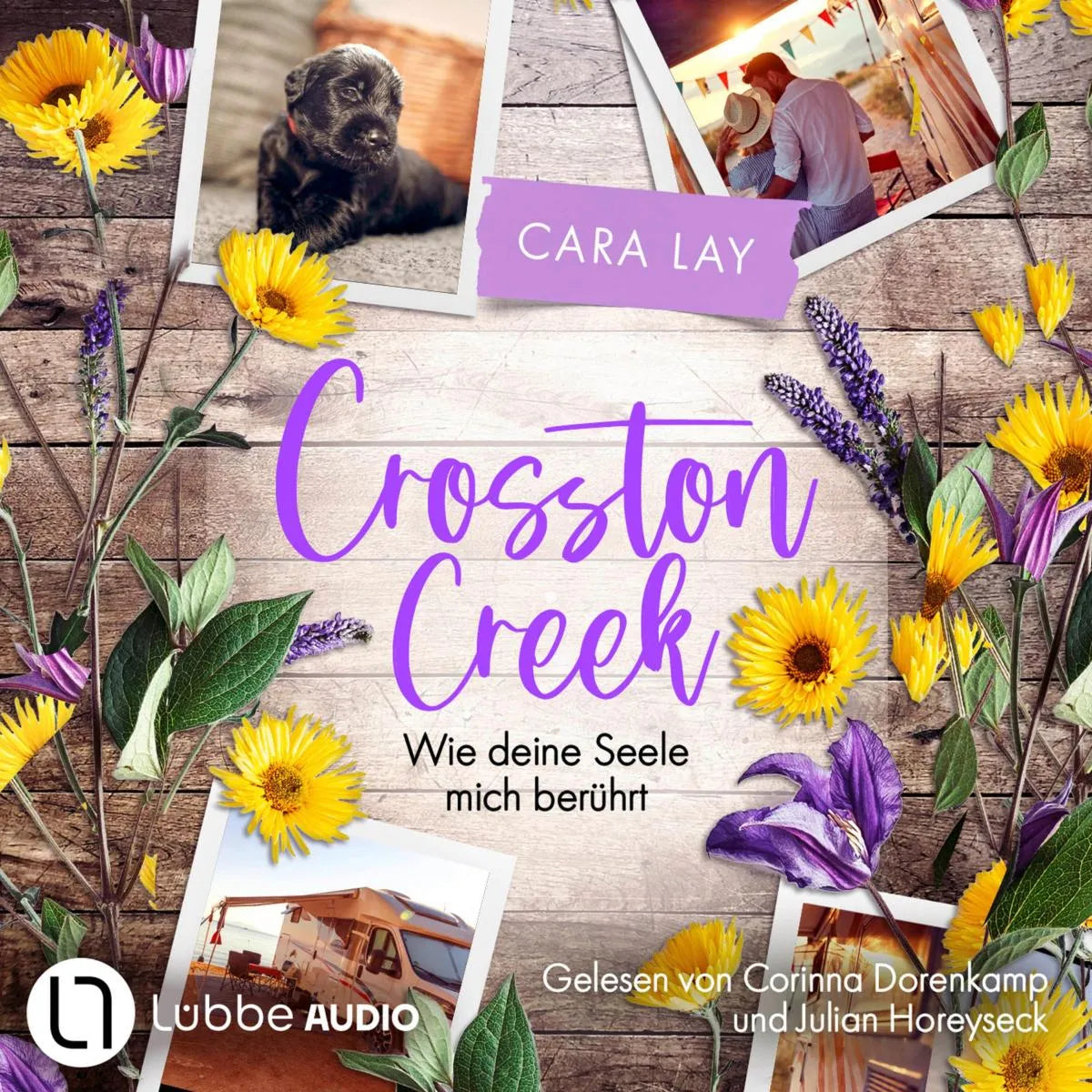 Cover: Wie deine Seele mich berührt (Hörbuch Download) von Cara Lay