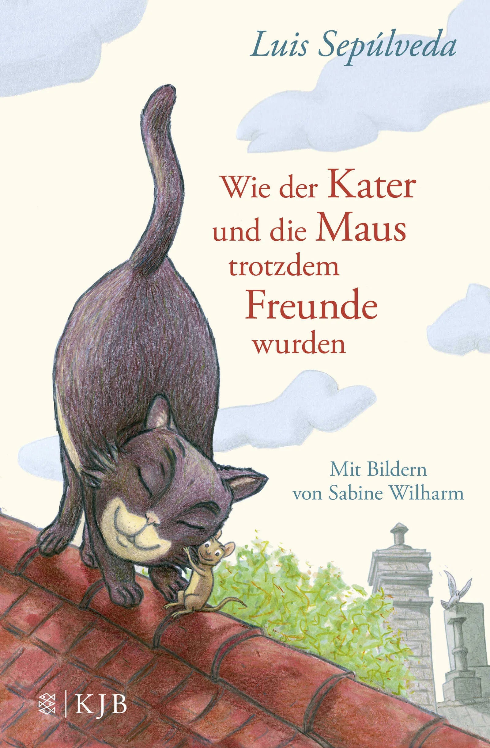 Buchcover von 'Wie der Kater und die Maus trotzdem Freunde wurden' - Gebundene Ausgabe von Luis Sepúlveda