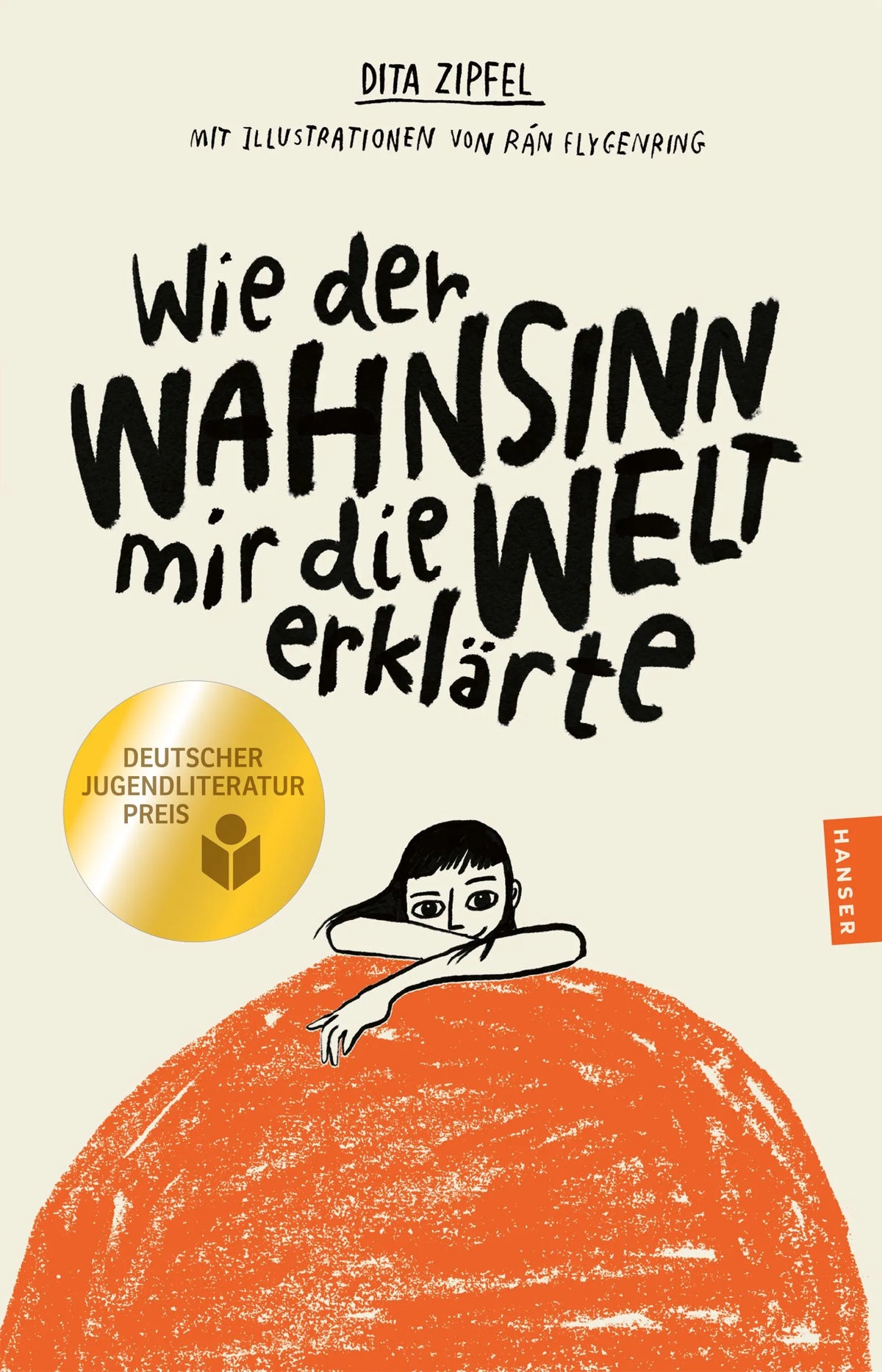 Cover: Wie der Wahnsinn mir die Welt erklärte (Taschenbuch) von Dita Zipfel