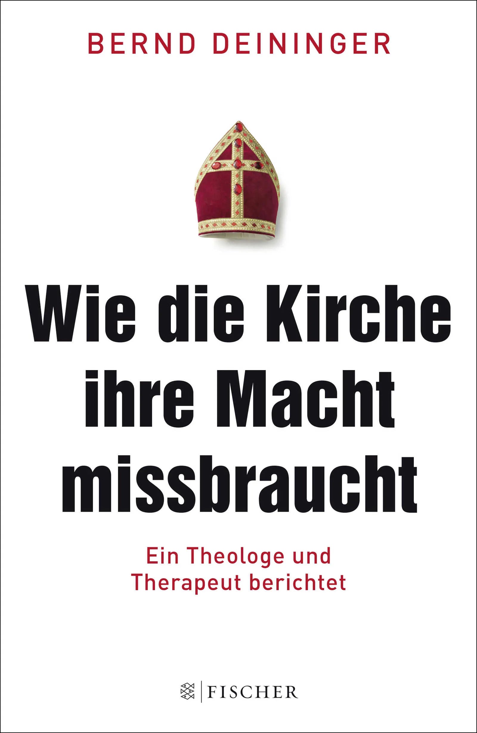 Buchcover von 'Wie die Kirche ihre Macht missbraucht' - Paperback von Bernd Deininger