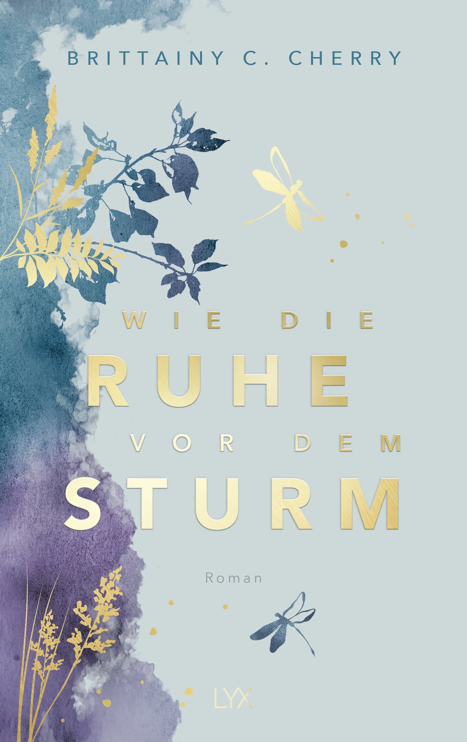 Buchcover von 'Wie die Ruhe vor dem Sturm: Special Edition' - Gebundene Ausgabe von Brittainy Cherry
