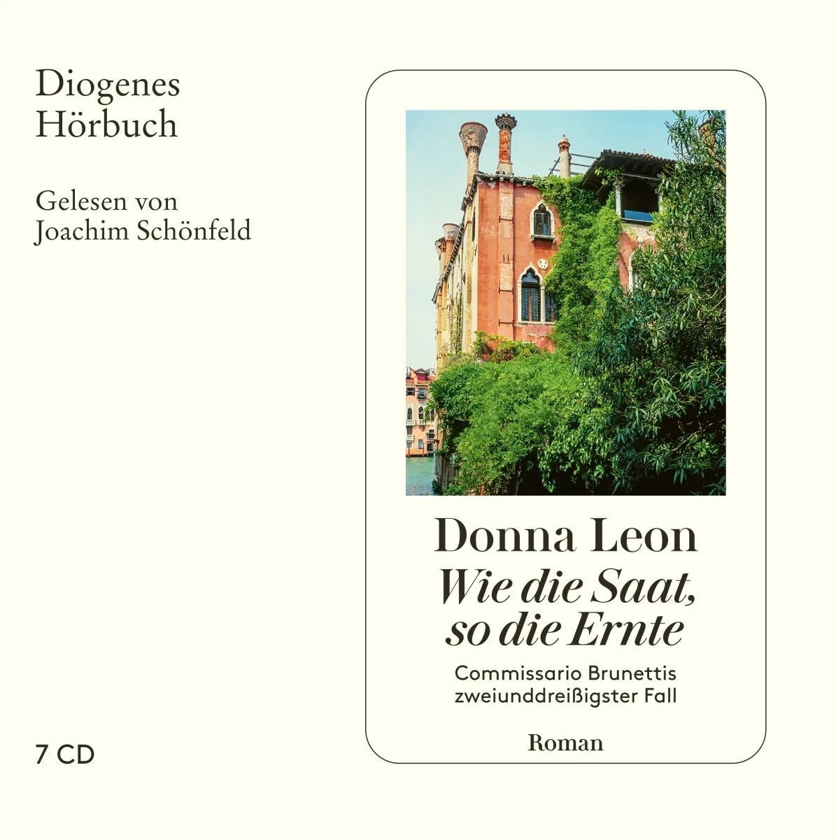 Buchcover von 'Wie die Saat, so die Ernte' - Hörbuch (CD) von Donna Leon