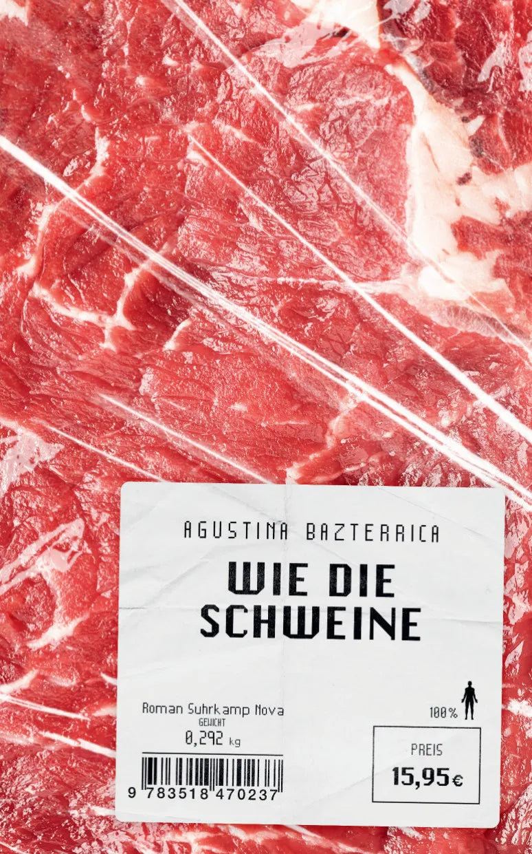 Buchcover von 'Wie die Schweine' - Paperback von Agustina Bazterrica