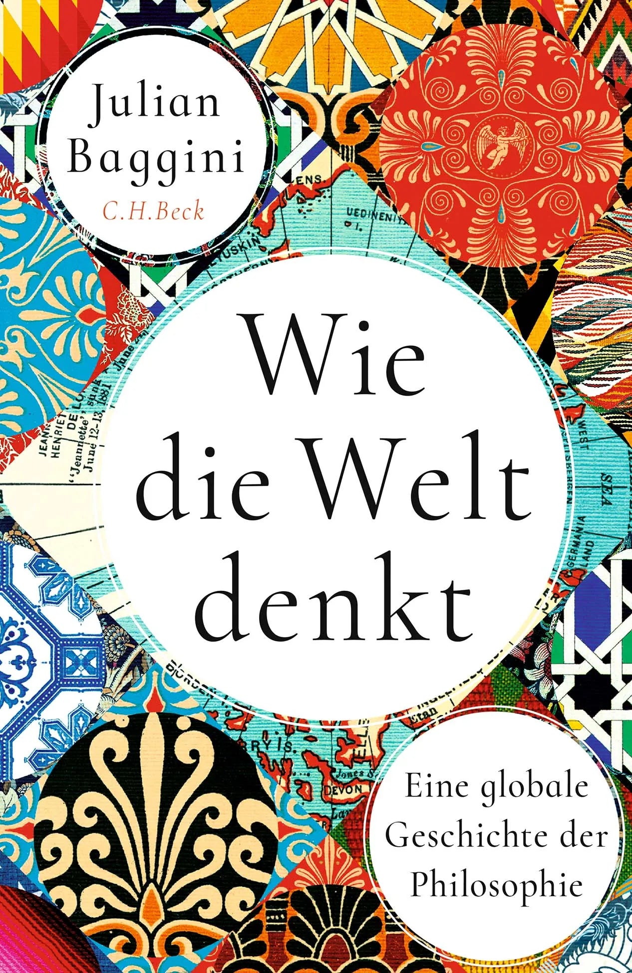 Buchcover von 'Wie die Welt denkt' - Gebundene Ausgabe von Julian Baggini