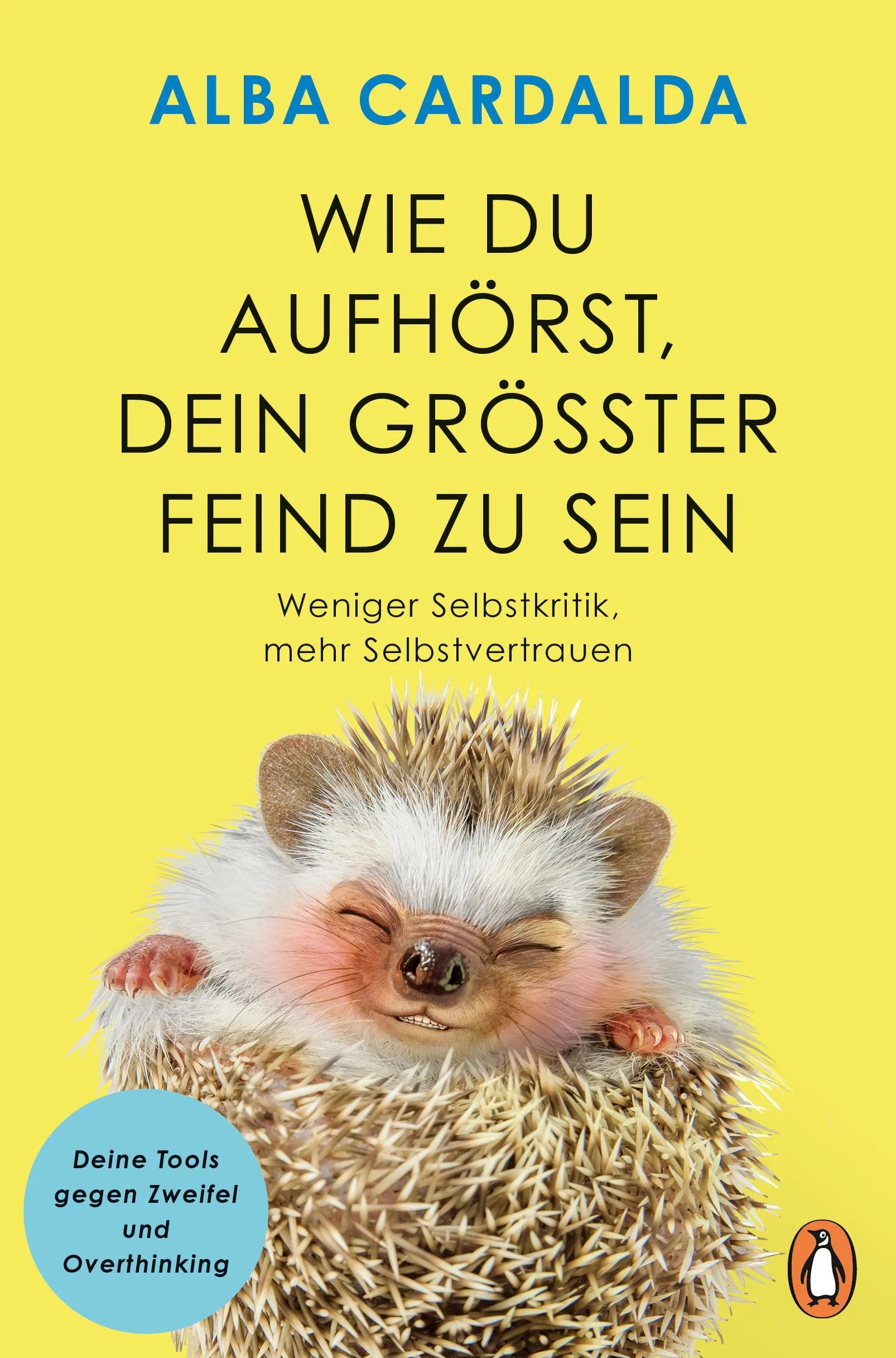 Cover: Wie du aufhörst, dein größter Feind zu sein (Paperback) von Alba Cardalda