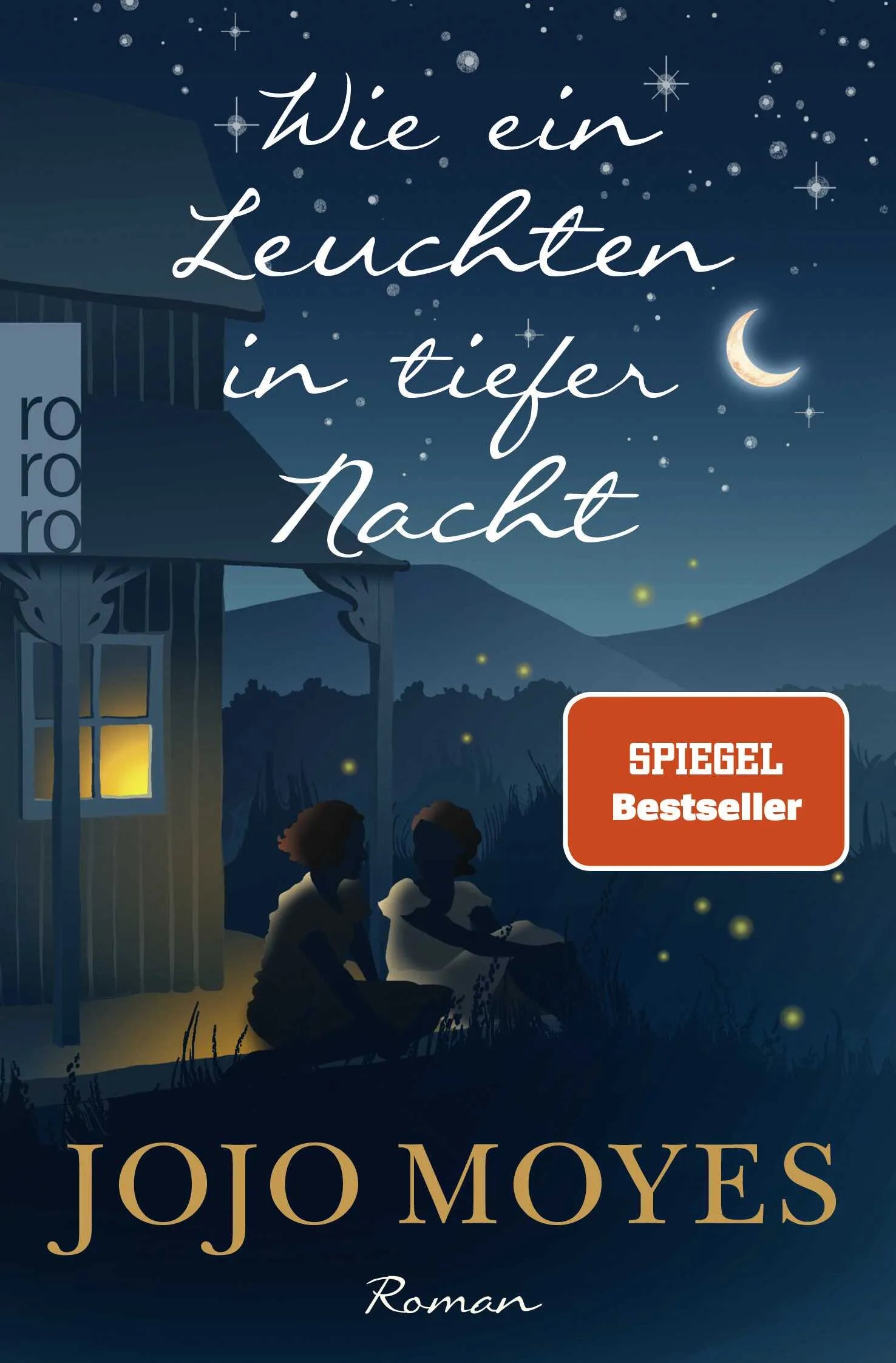 Buchcover von 'Wie ein Leuchten in tiefer Nacht' - Taschenbuch von Jojo Moyes
