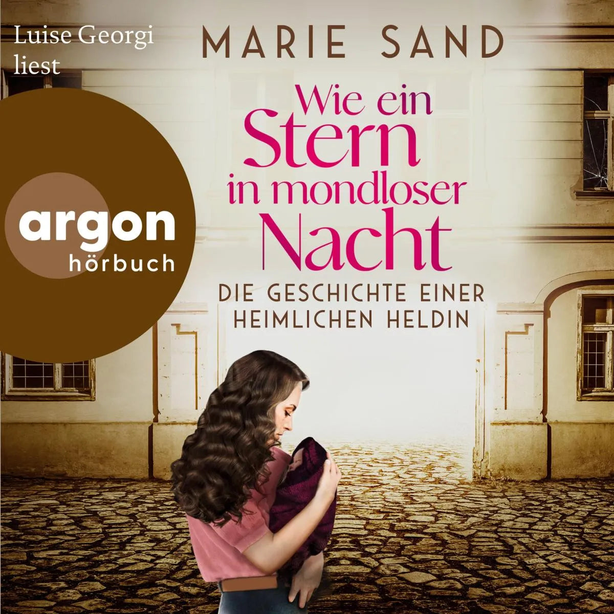 Cover: Wie ein Stern in mondloser Nacht (Hörbuch Download) von Marie Sand