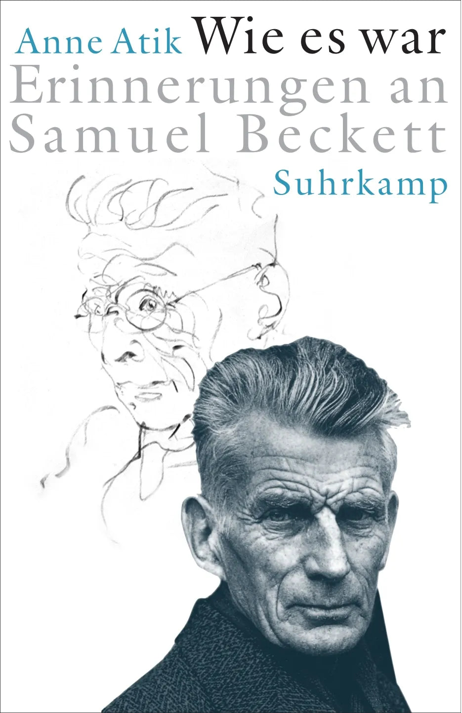 Buchcover von 'Wie es war' - Gebundene Ausgabe von Anne Atik