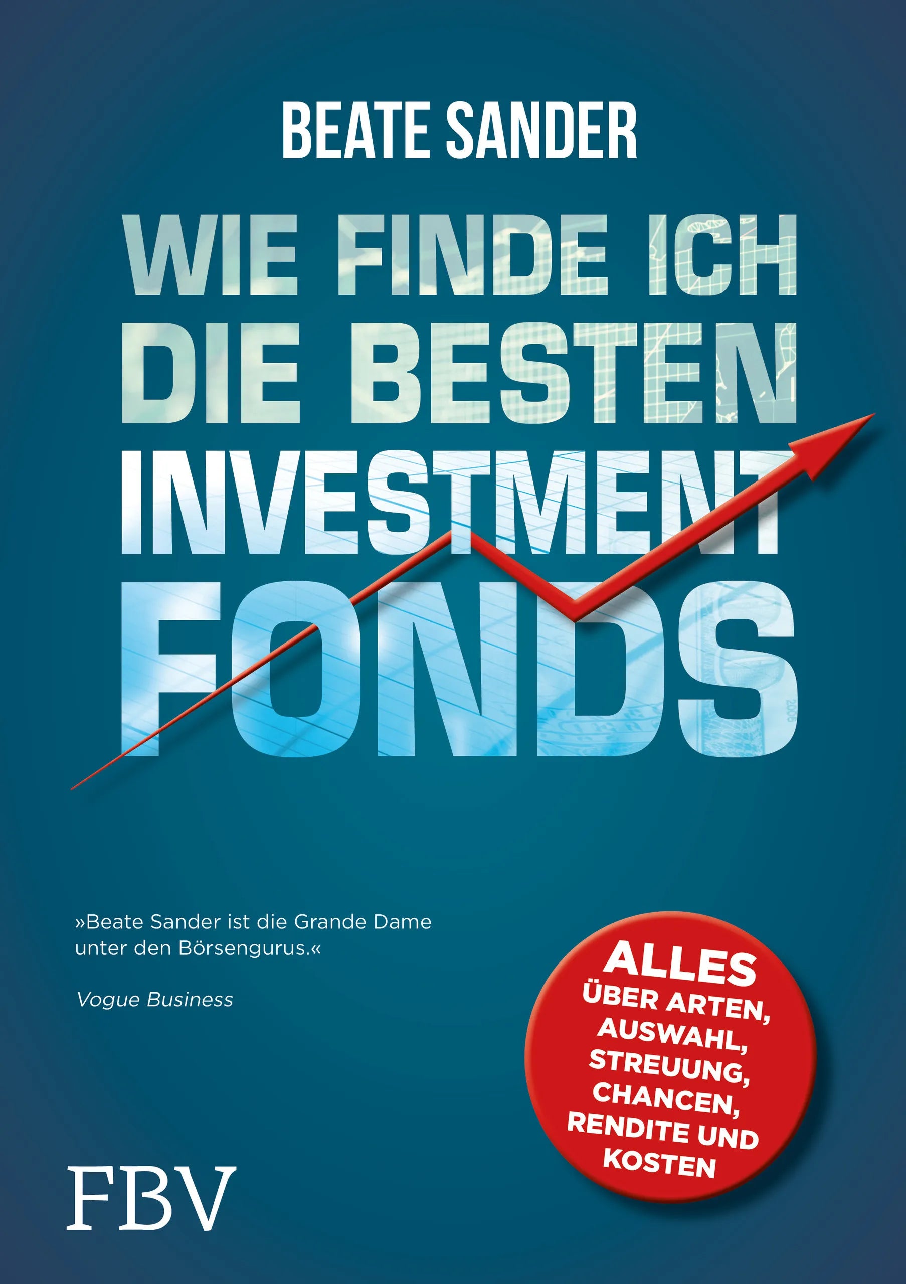 Buchcover von 'Wie finde ich die besten Investmentfonds?' - Gebundene Ausgabe von Beate Sander