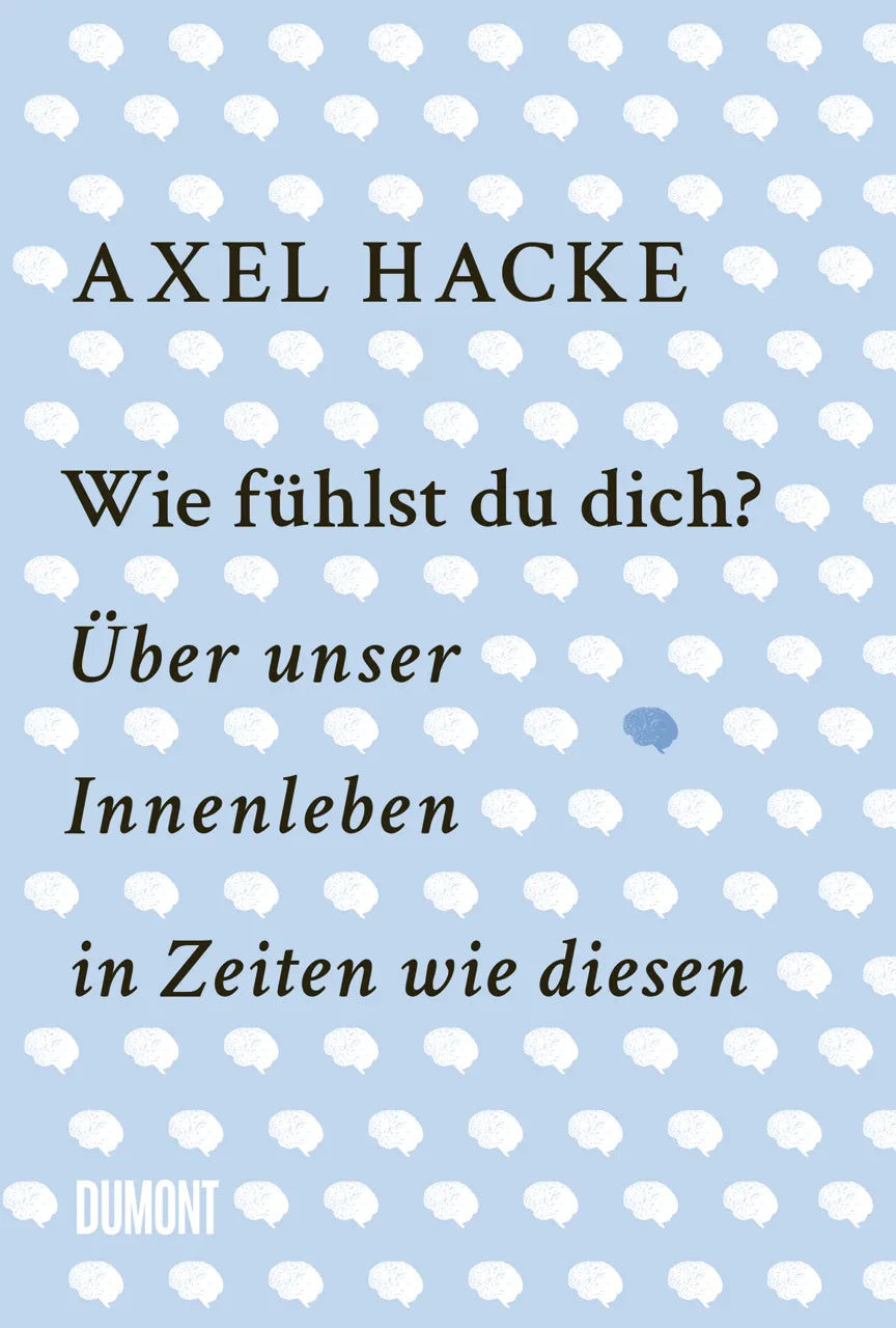 Cover: Wie fühlst du dich? (Hardcover) von Axel Hacke