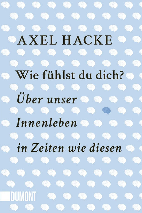 Wie fühlst du dich?