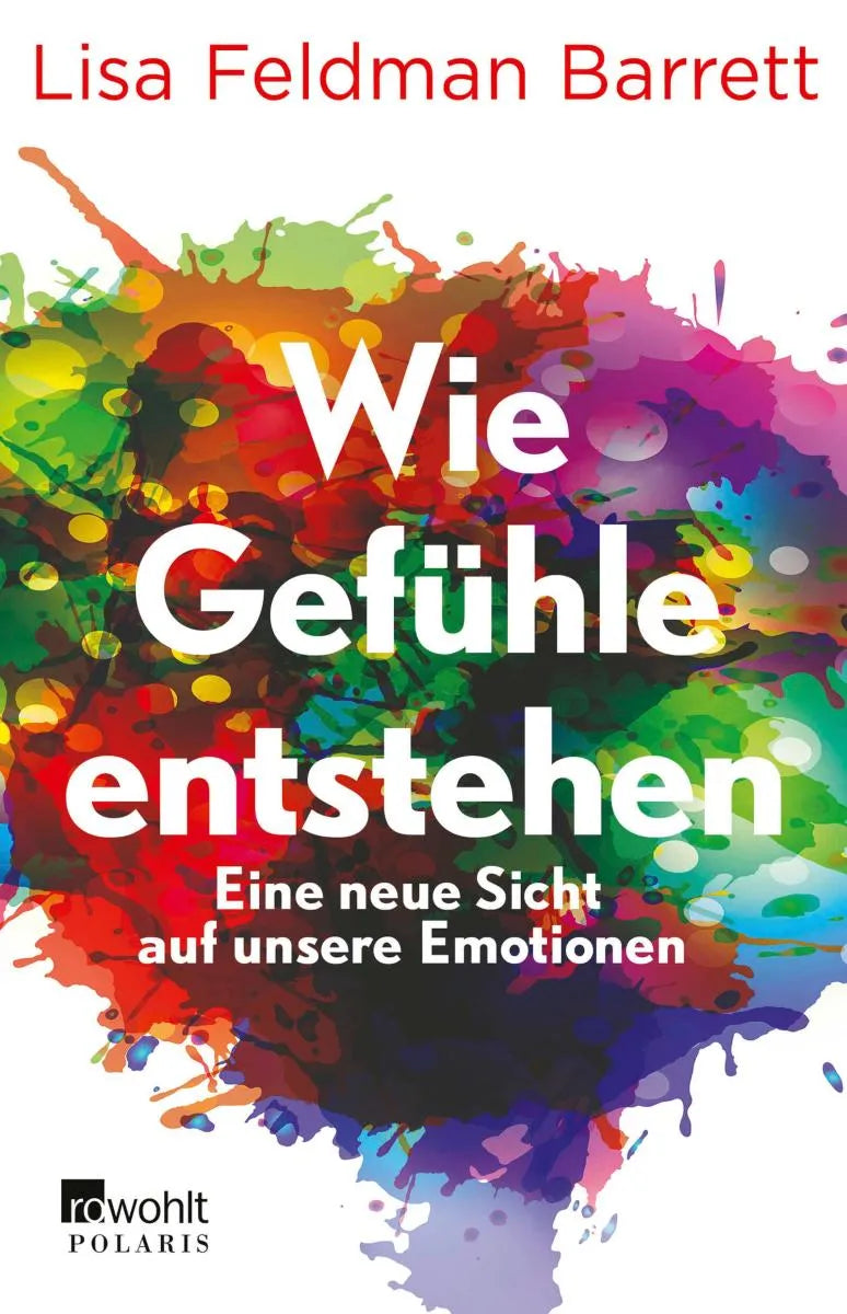 Cover: Wie Gefühle entstehen (E-Book) von Lisa Feldman Barrett