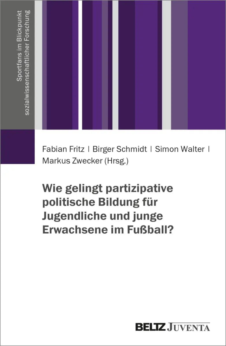 Cover: Wie gelingt partizipative politische Bildung für Jugendliche und junge Erwachsene im Fußball? (E-Book) von Fabian Fritz