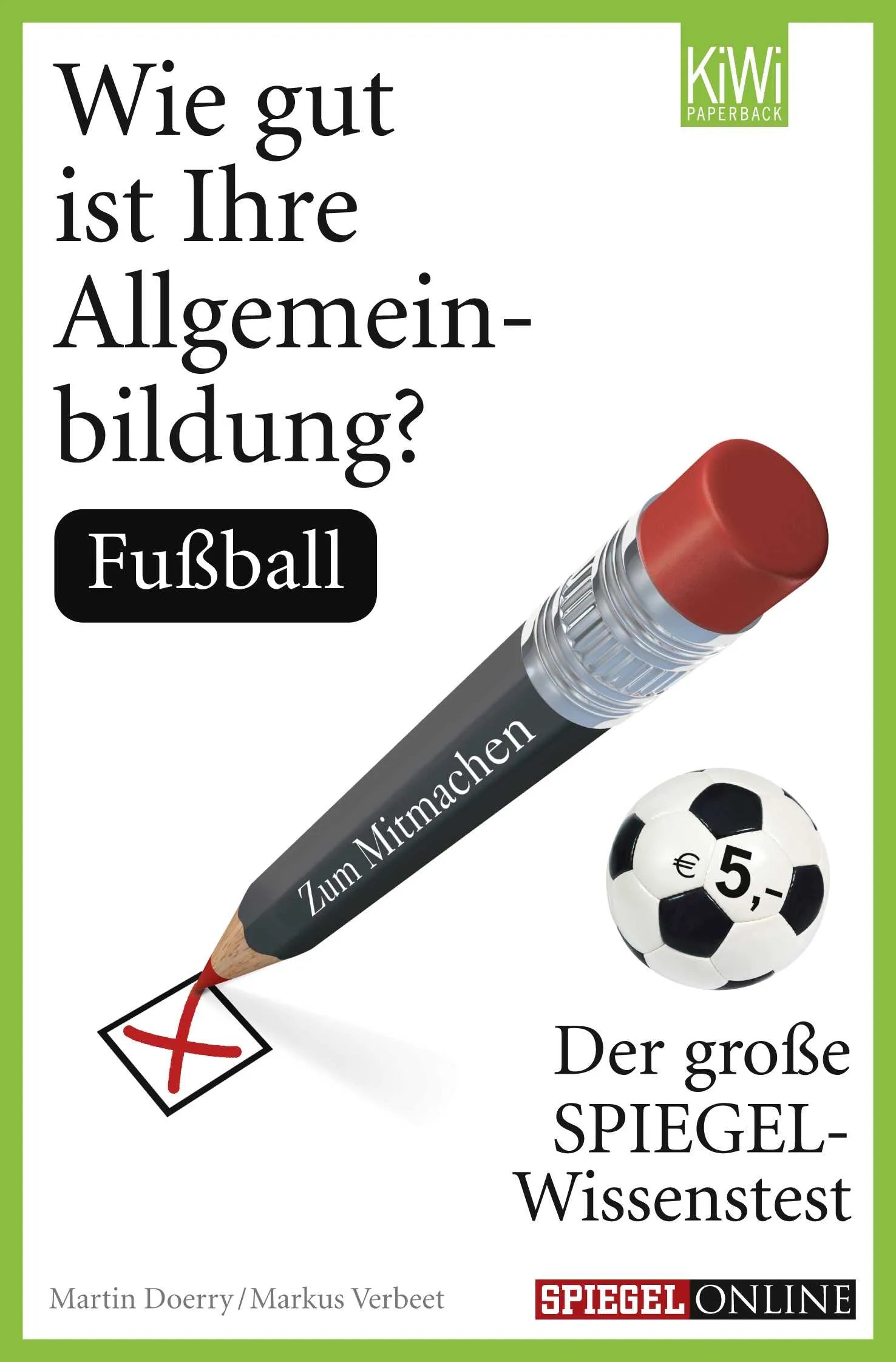 Buchcover von 'Wie gut ist Ihre Allgemeinbildung? Fußball' - Taschenbuch von Martin Doerry