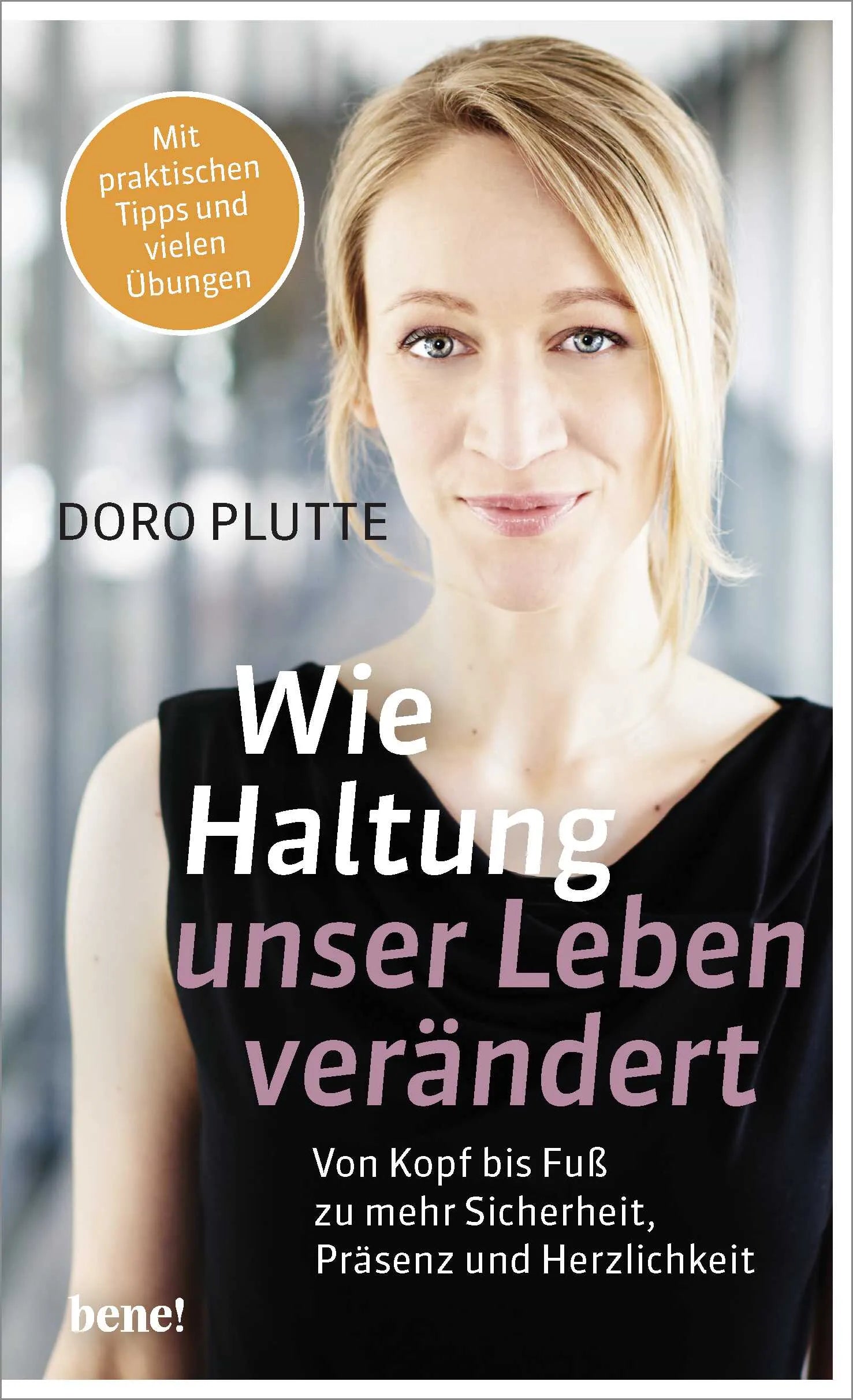 Buchcover von 'Wie Haltung unser Leben verändert' - Paperback von Doro Plutte