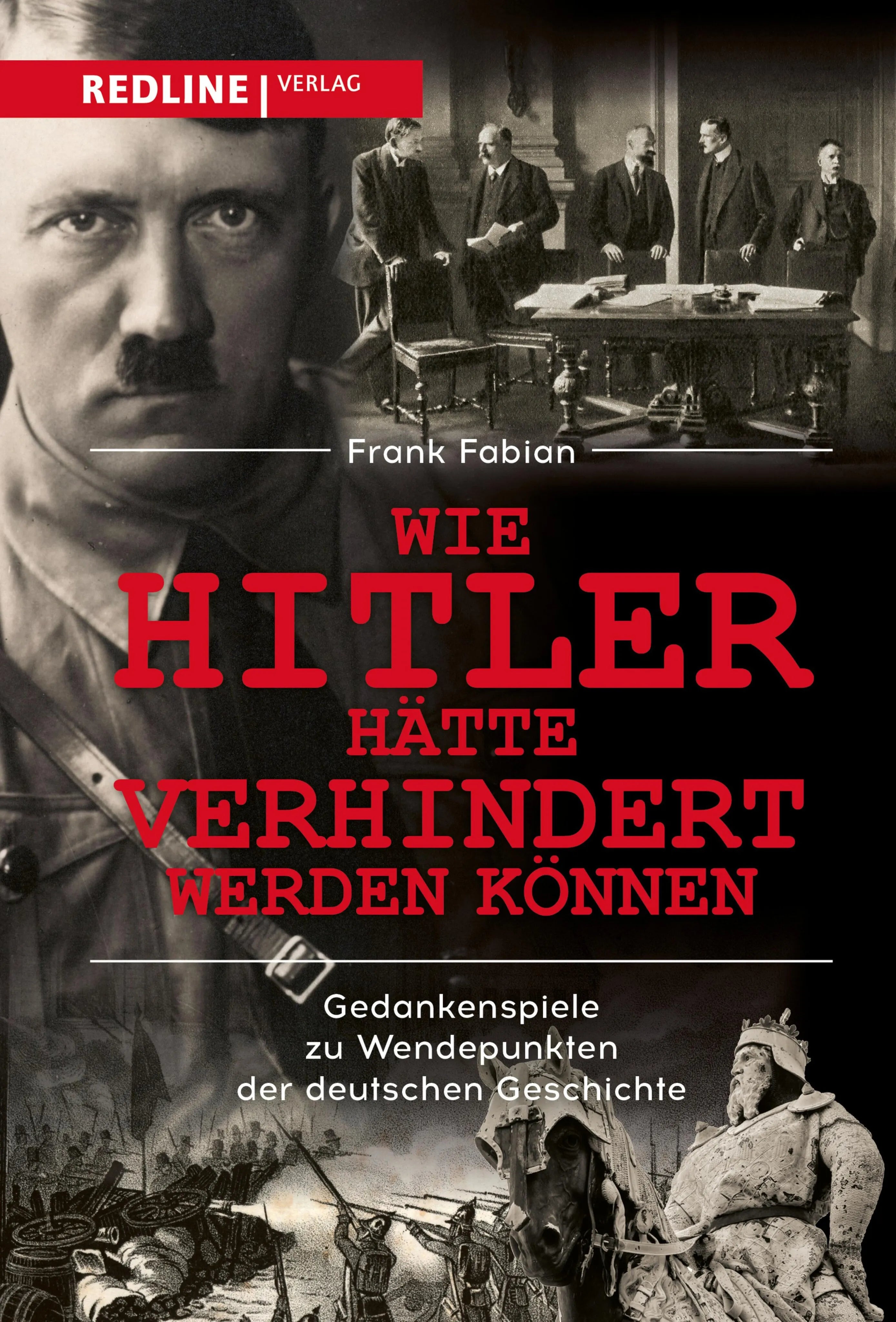 Cover: Wie Hitler hätte verhindert werden können (E-Book) von Frank Fabian