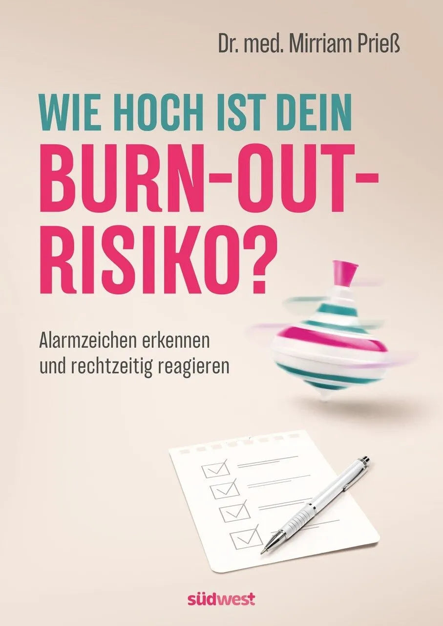 Cover: Wie hoch ist dein Burn-out-Risiko? (Hardcover) von Mirriam Prieß