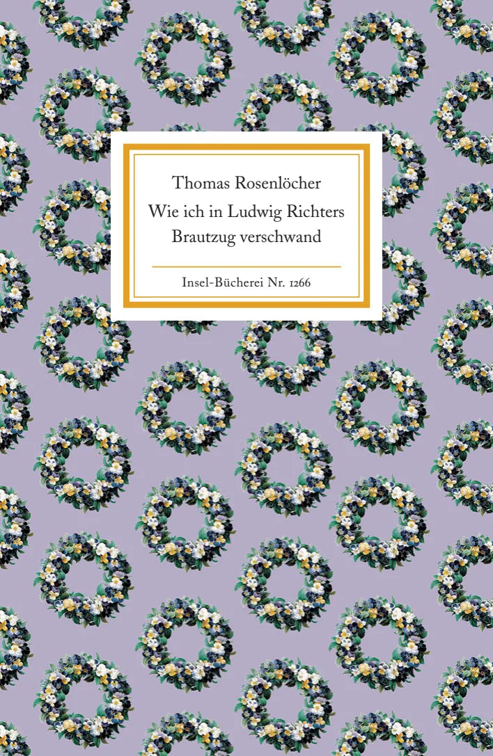 Buchcover von 'Wie ich in Ludwig Richters Brautzug verschwand' - Gebundene Ausgabe von Thomas Rosenlöcher