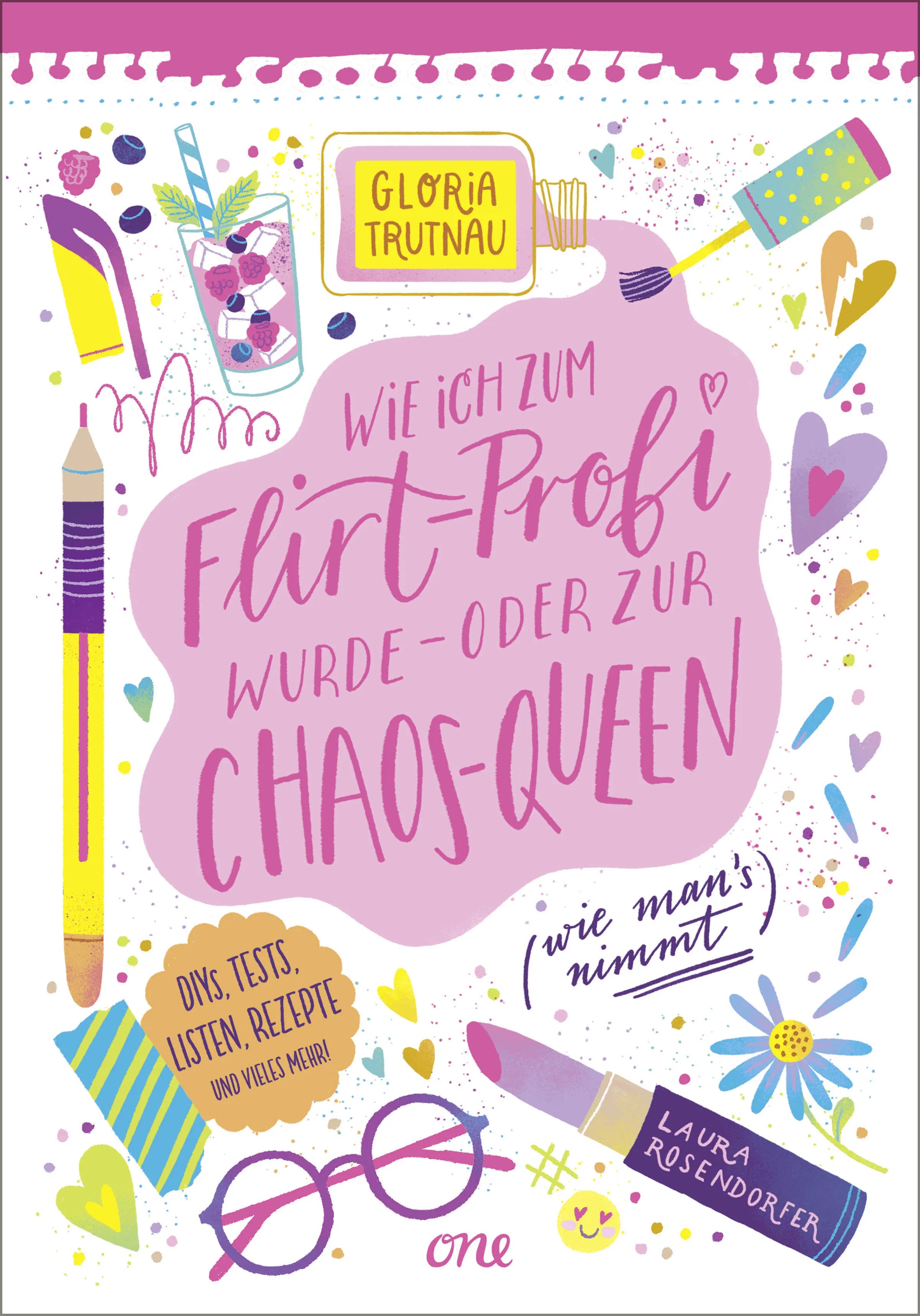Buchcover von 'Wie ich zum Flirt-Profi wurde – oder zur Chaos-Queen' - Gebundene Ausgabe von Gloria Trutnau