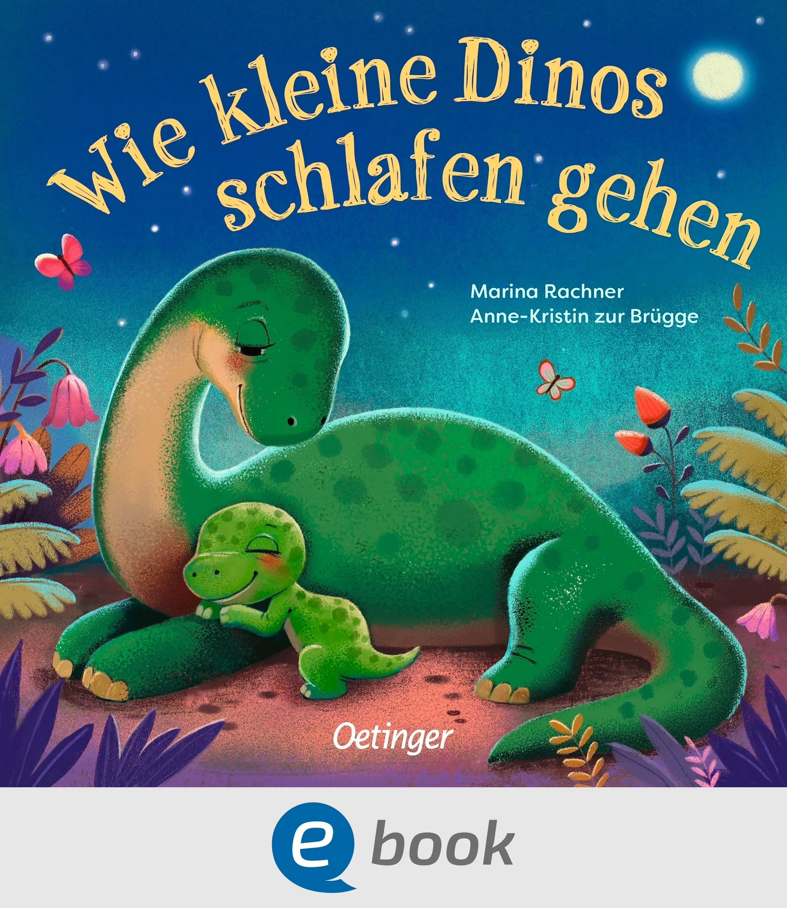 Cover: Wie kleine Dinos schlafen gehen (E-Book) von Anne-Kristin zur Brügge