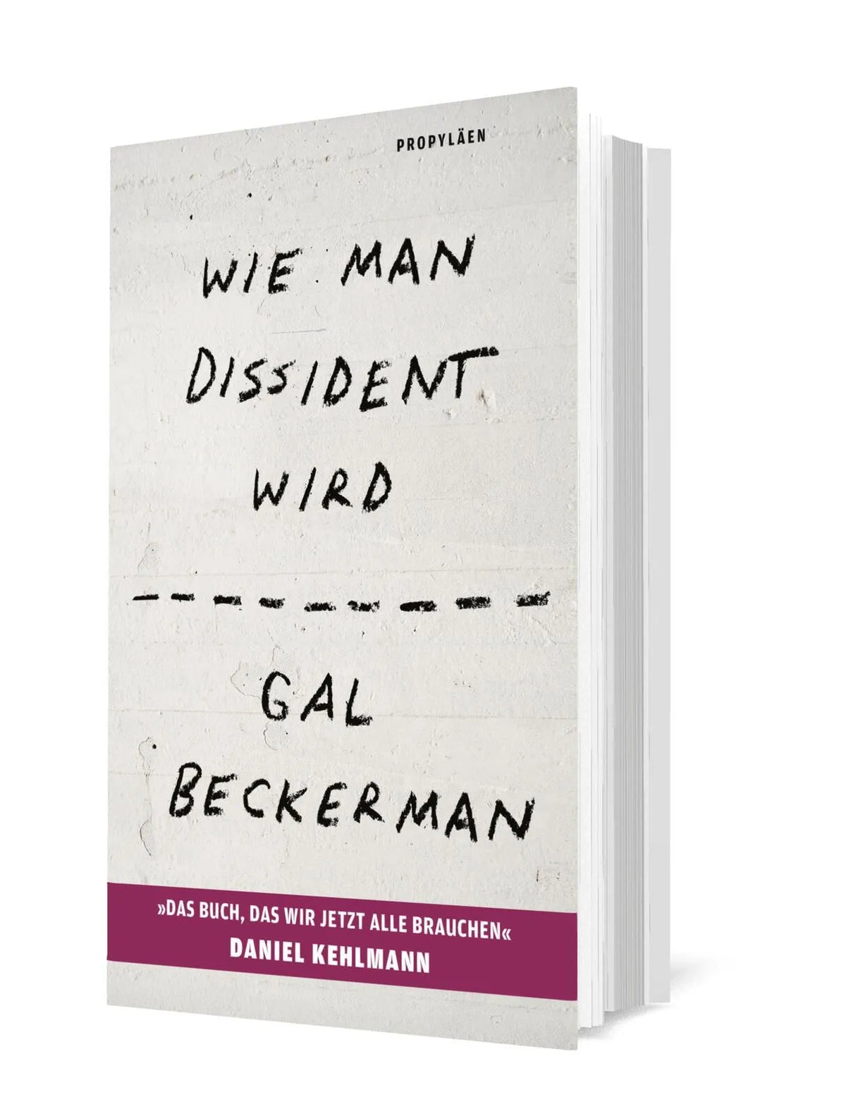 Detailansicht: Wie man Dissident wird (Hardcover)