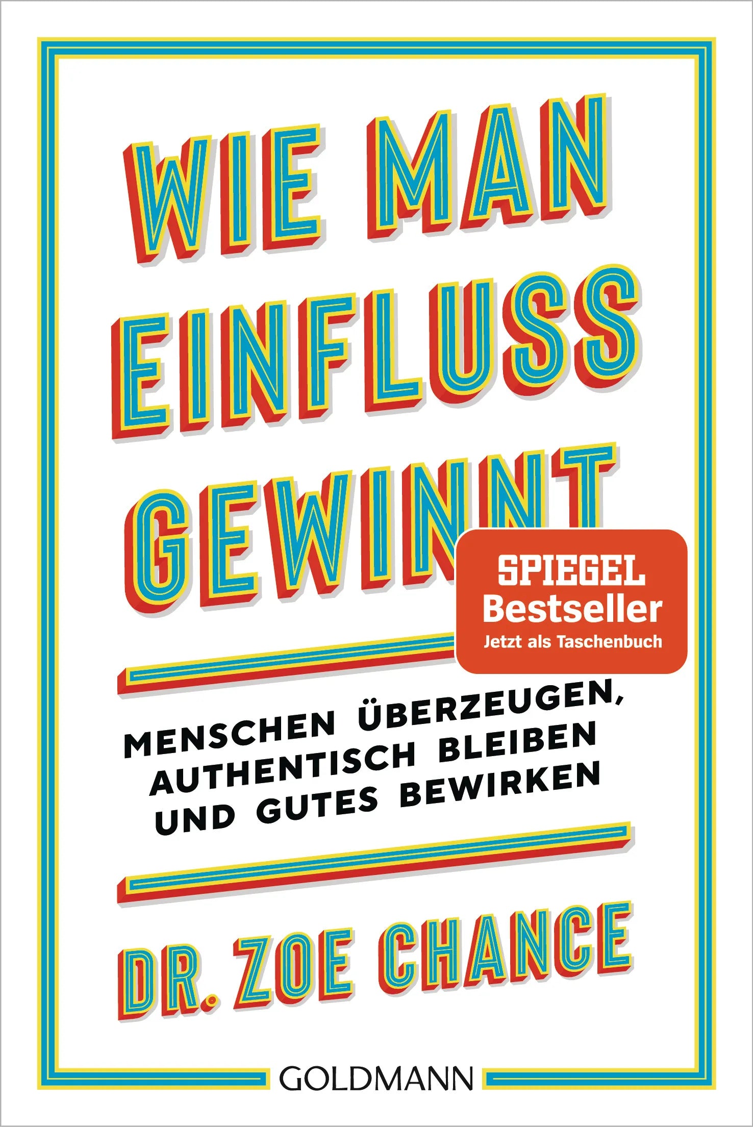 Cover: Wie man Einfluss gewinnt (E-Book) von Zoe Chance