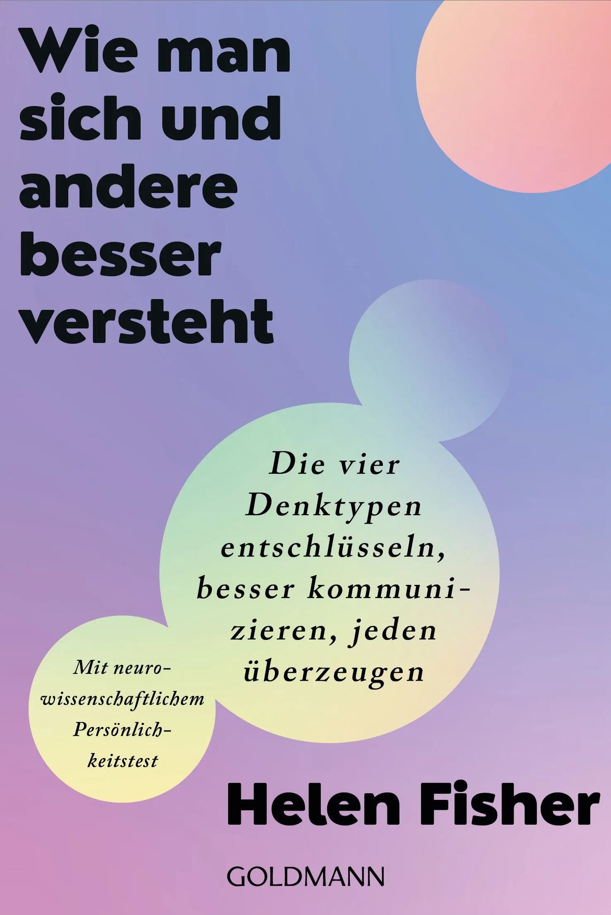 Cover: Wie man sich und andere besser versteht (Taschenbuch) von Helen Fisher