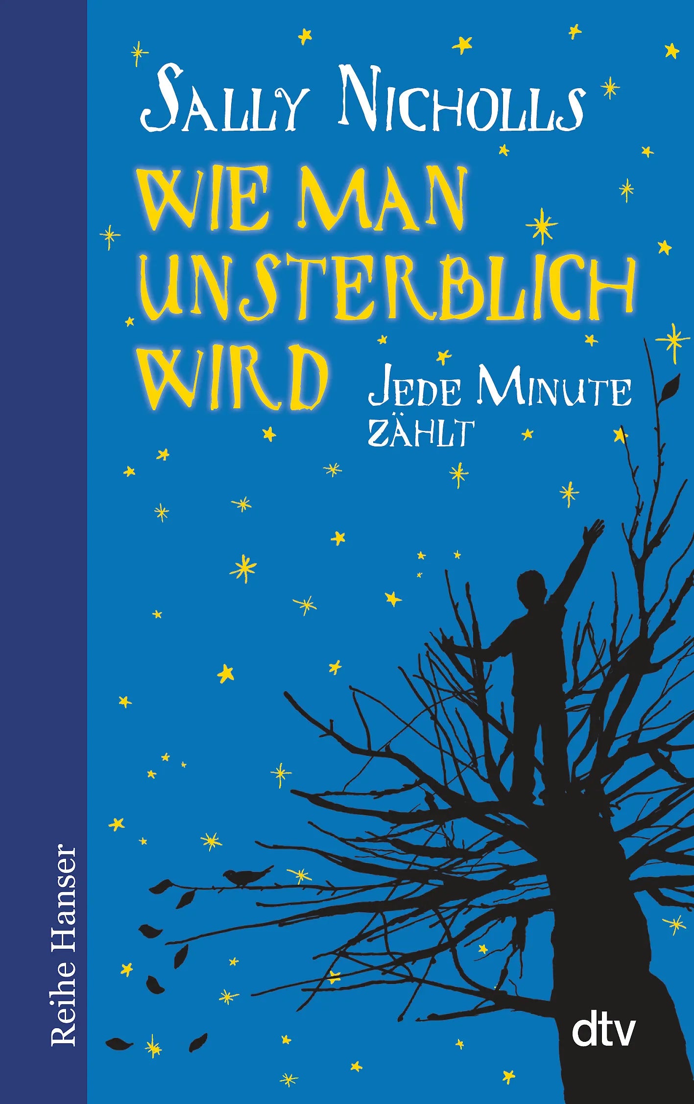 Buchcover von 'Wie man unsterblich wird' - Taschenbuch von Sally Nicholls