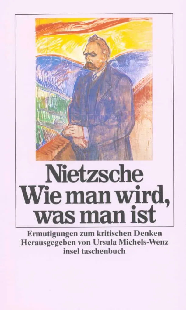 Buchcover von 'Wie man wird, was man ist' - Taschenbuch von Friedrich Nietzsche