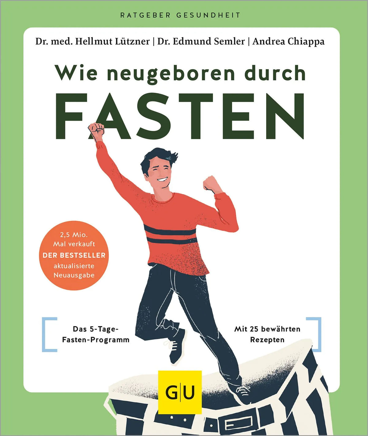 Cover: Wie neugeboren durch Fasten (Paperback) von Hellmut Lützner
