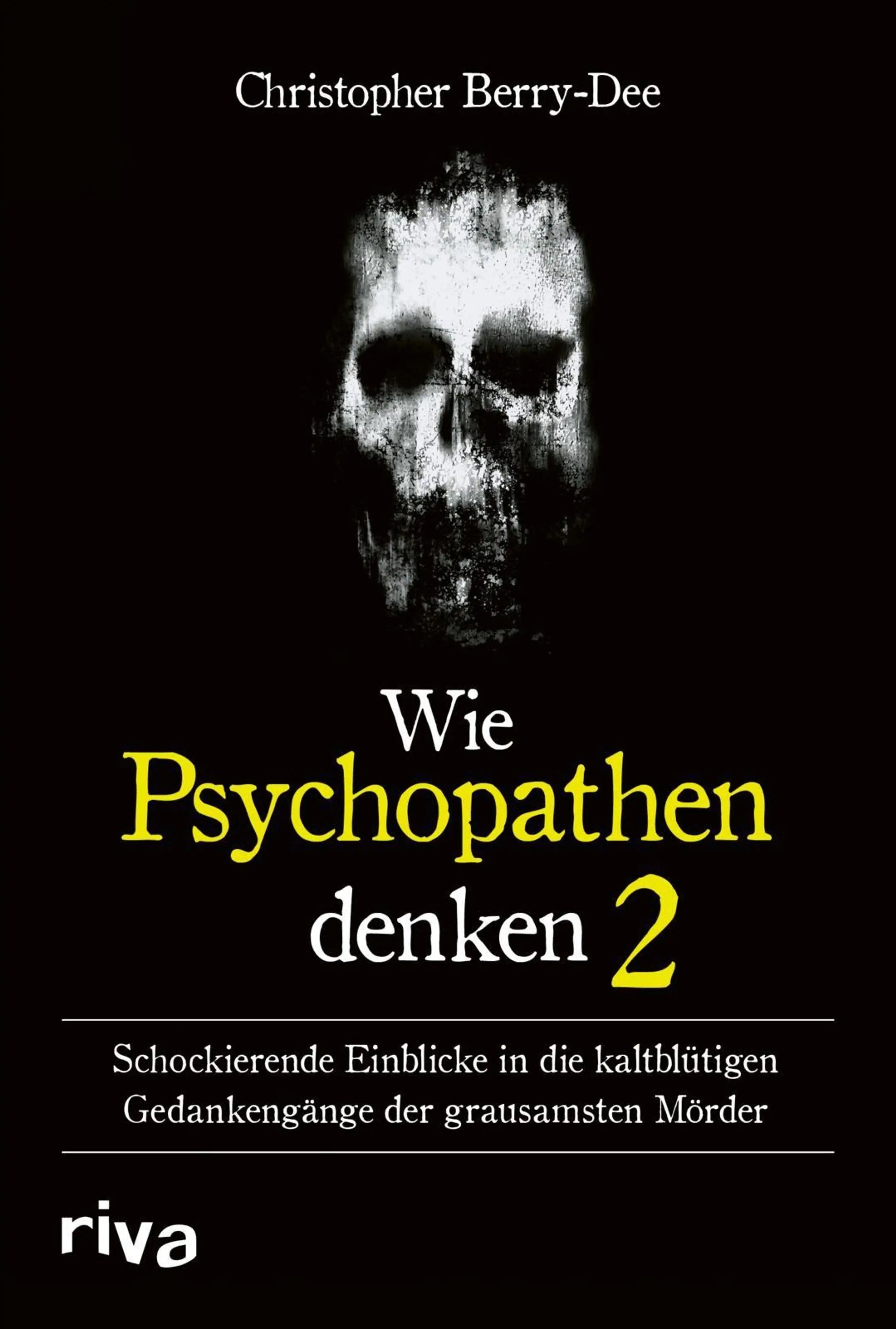 Wie Psychopathen denken 2 Buchcover