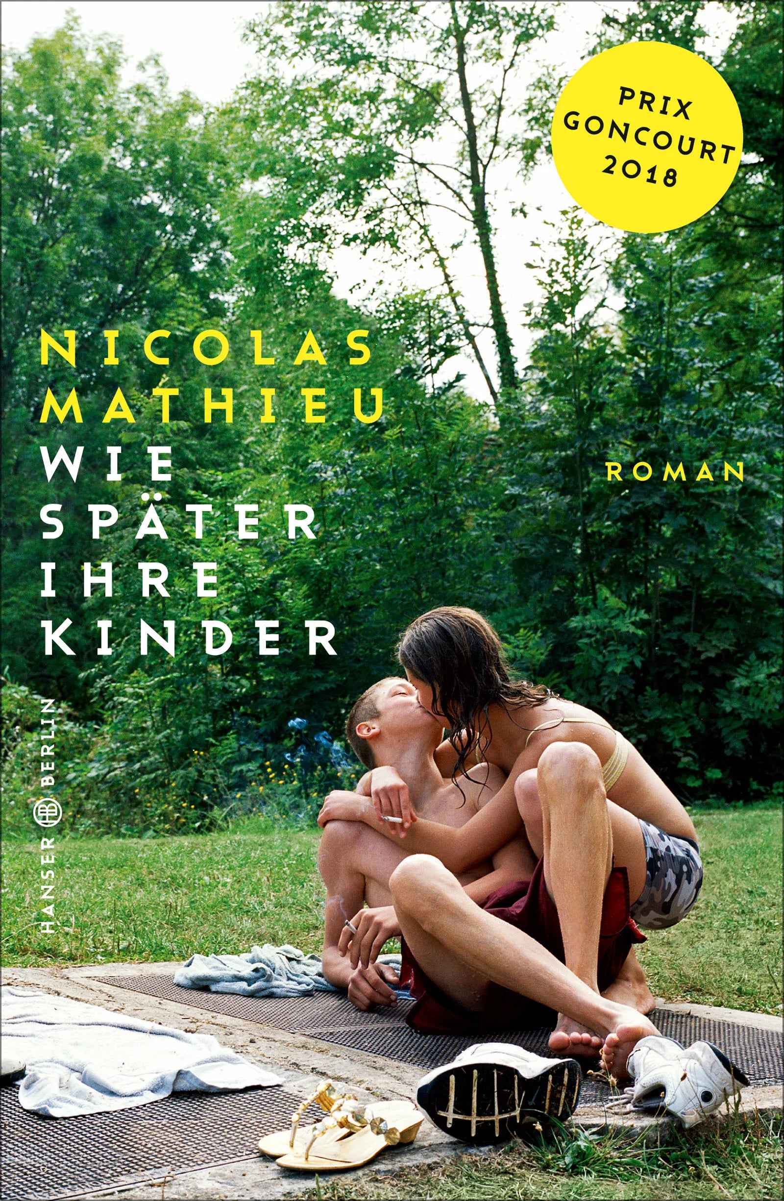 Buchcover von 'Wie später ihre Kinder' - Gebundene Ausgabe von Nicolas Mathieu