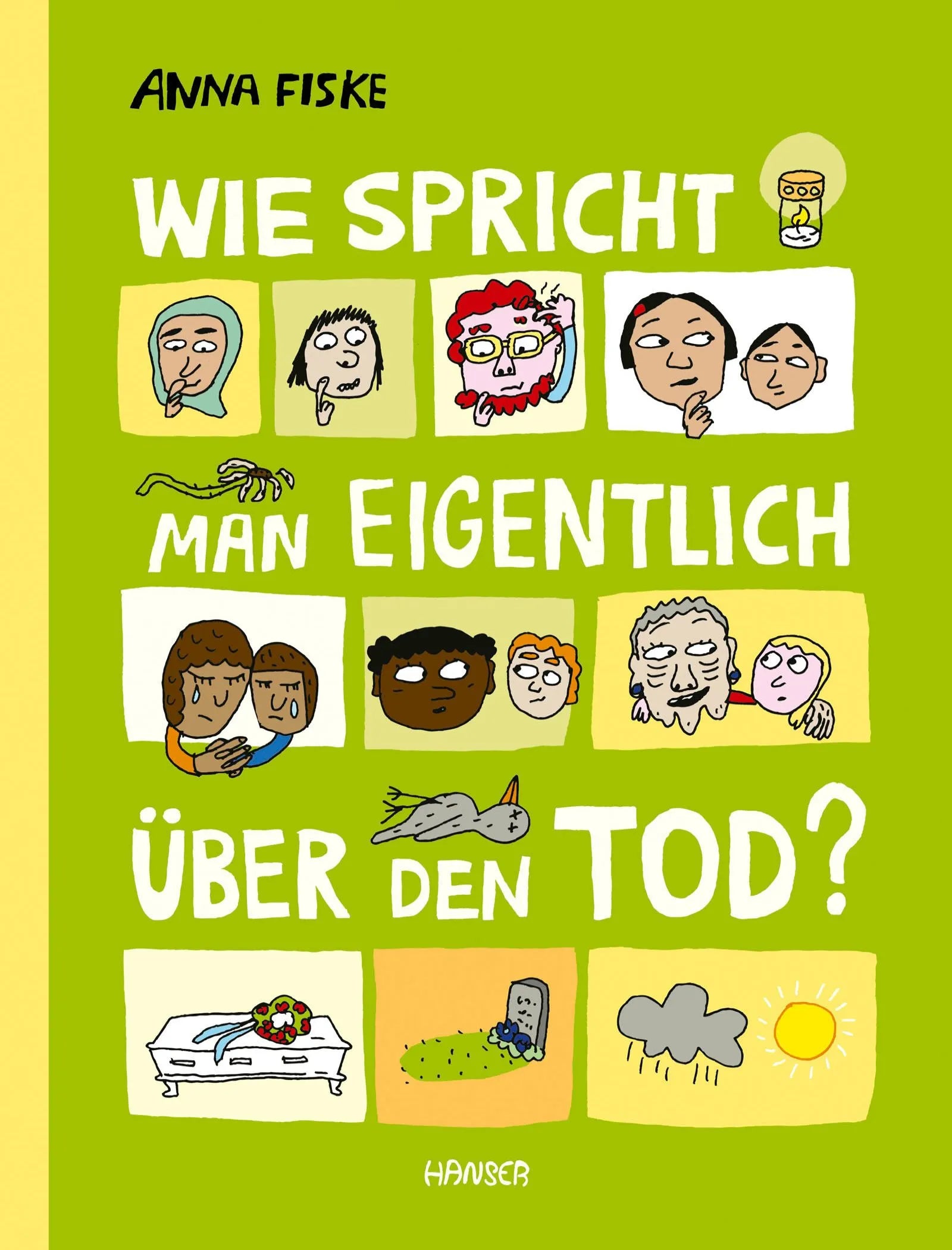 Buchcover von 'Wie spricht man eigentlich über den Tod?' - Gebundene Ausgabe von Anna Fiske