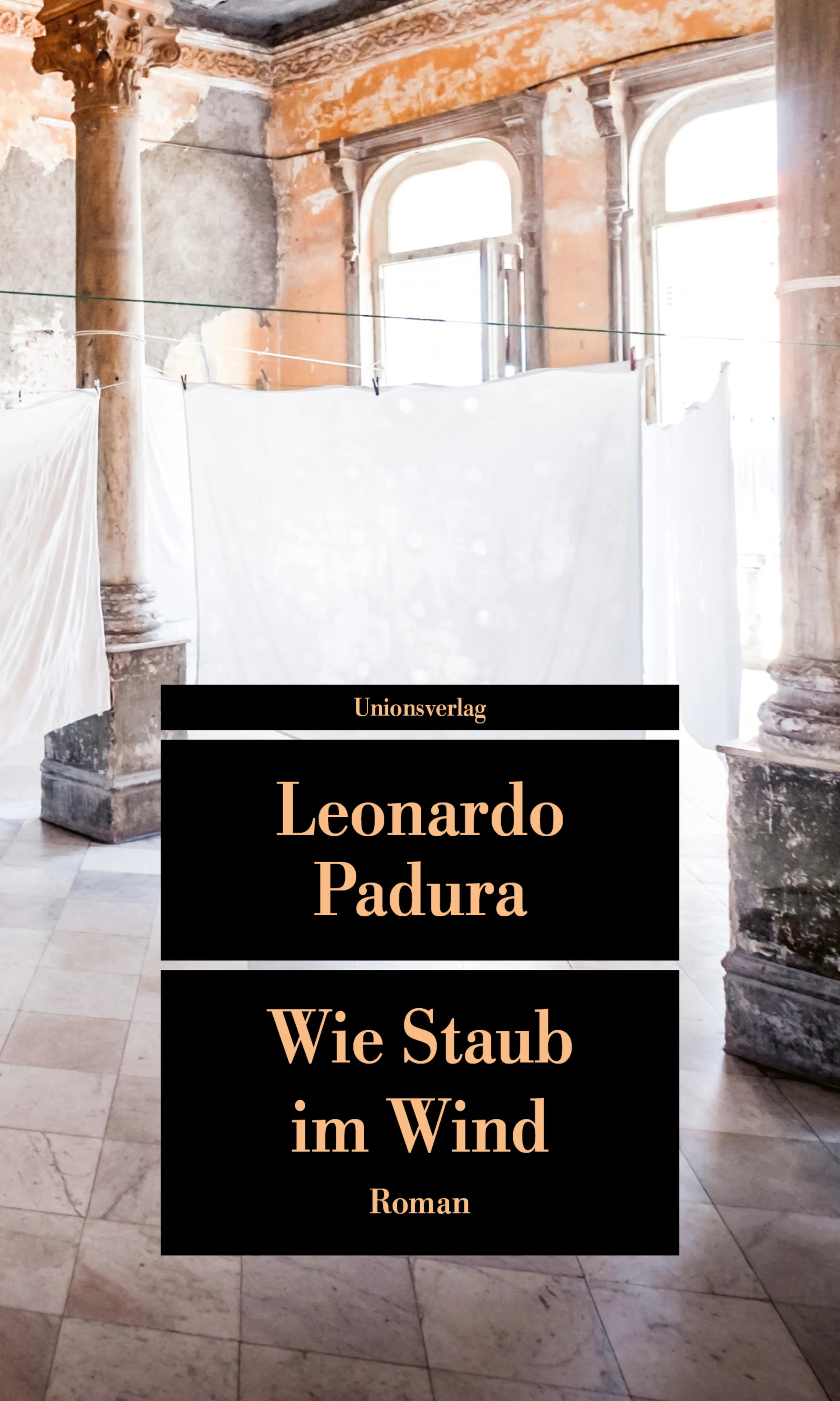 Buchcover von 'Wie Staub im Wind' - Taschenbuch von Leonardo Padura
