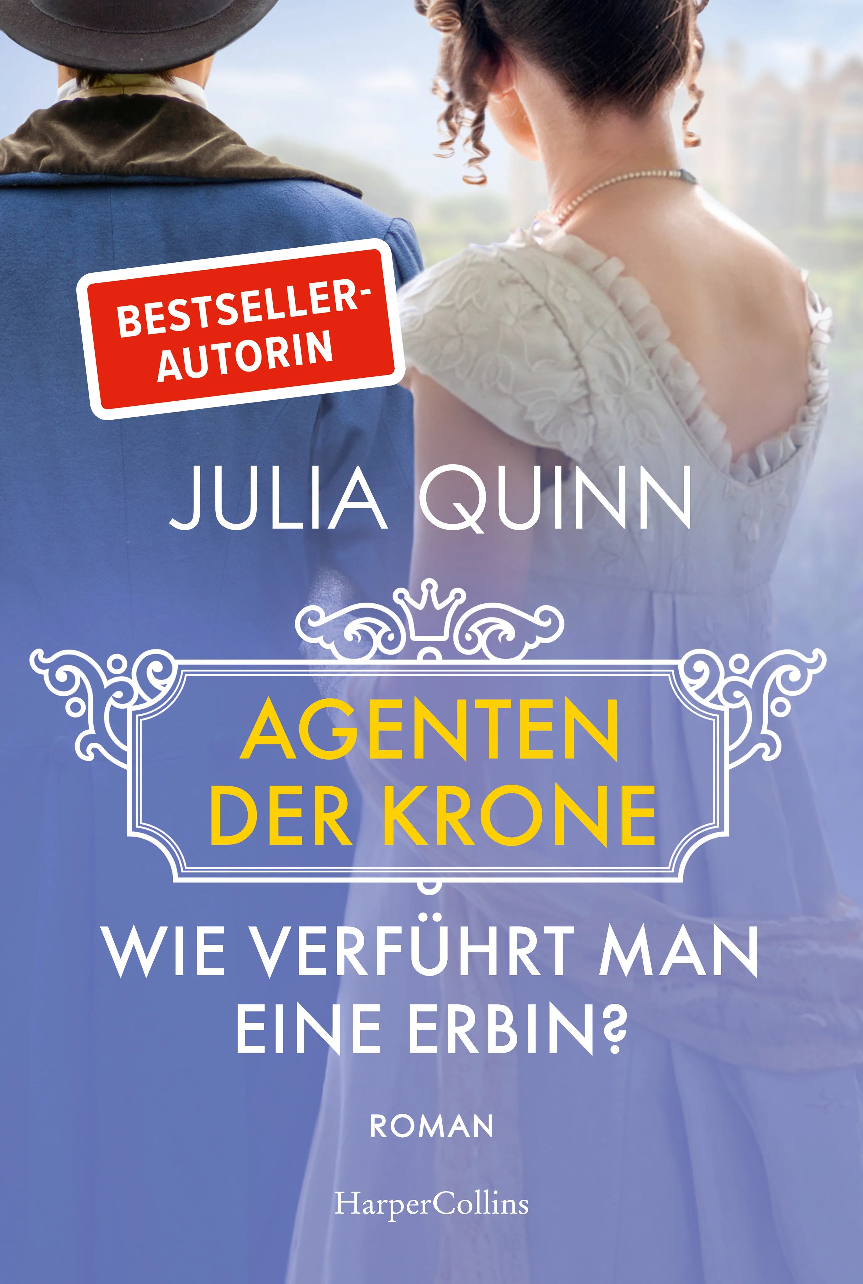 Buchcover von 'Wie verführt man eine Erbin?' - Taschenbuch von Julia Quinn