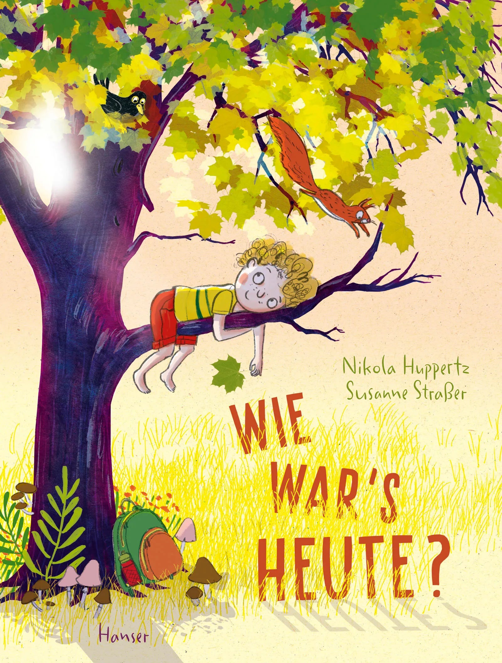 Buchcover von 'Wie war’s heute?' - Gebundene Ausgabe von Nikola Huppertz