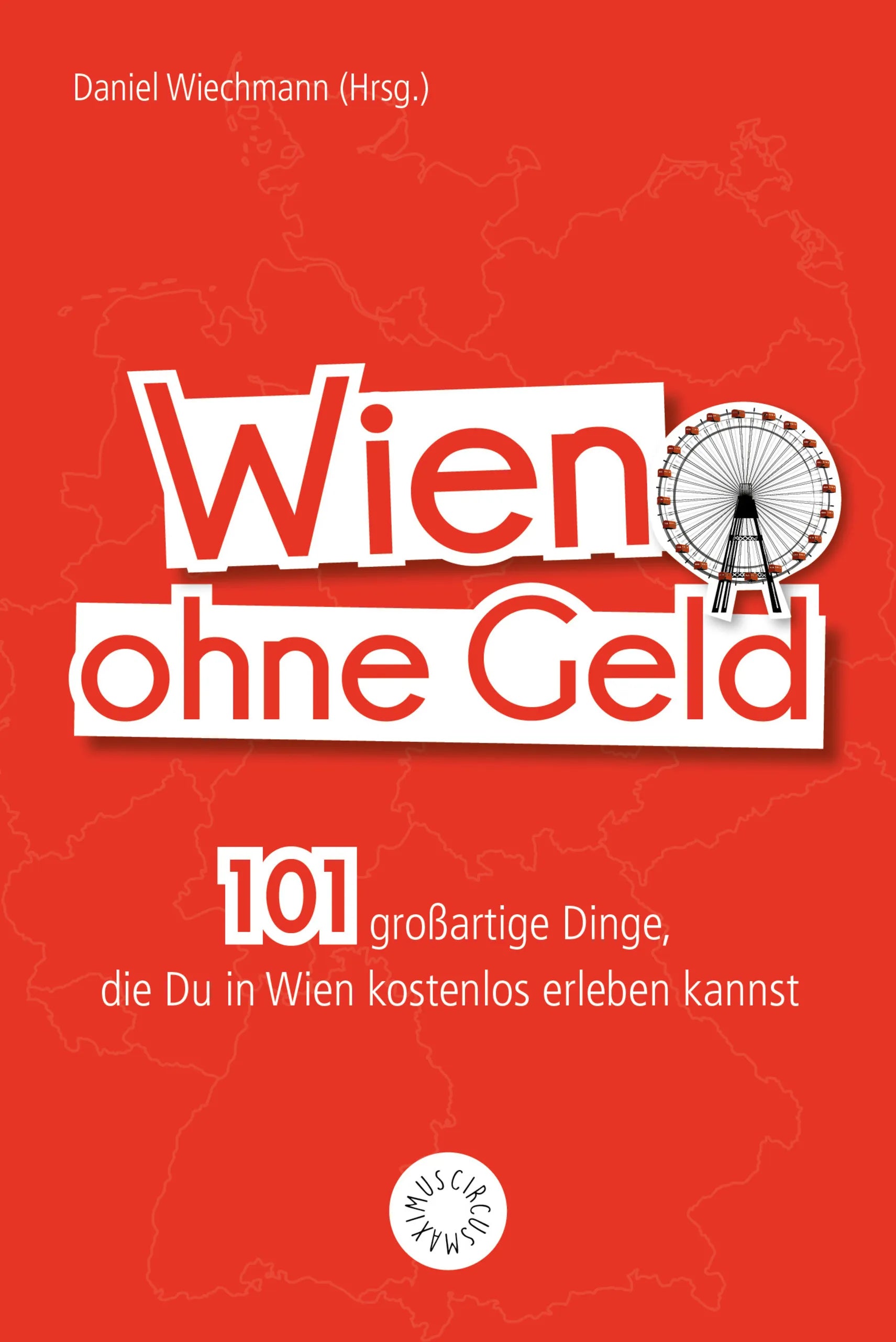 Buchcover von 'Wien ohne Geld' - Taschenbuch von Christiane Reithofer