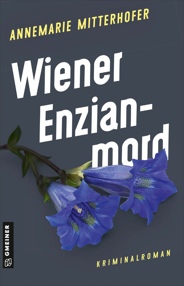 Cover: Wiener Enzianmord (E-Book) von Annemarie Mitterhofer