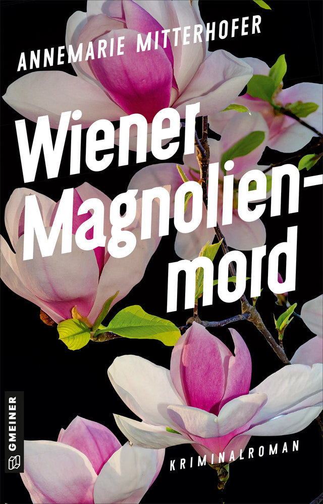 Cover: Wiener Magnolienmord (E-Book) von Annemarie Mitterhofer