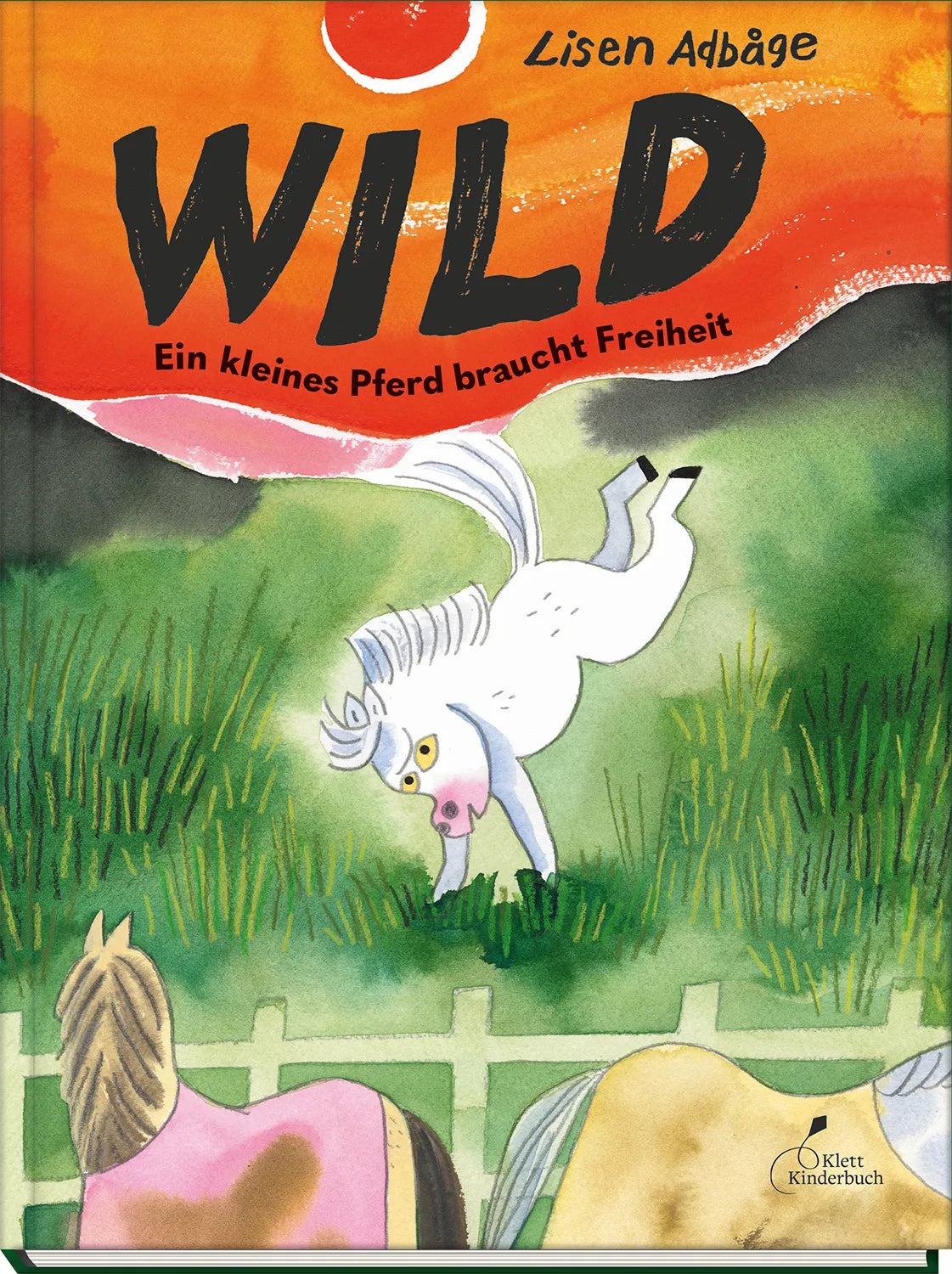 Buchcover von 'Wild - Ein kleines Pferd braucht Freiheit' - Gebundene Ausgabe von Lisen Adbåge